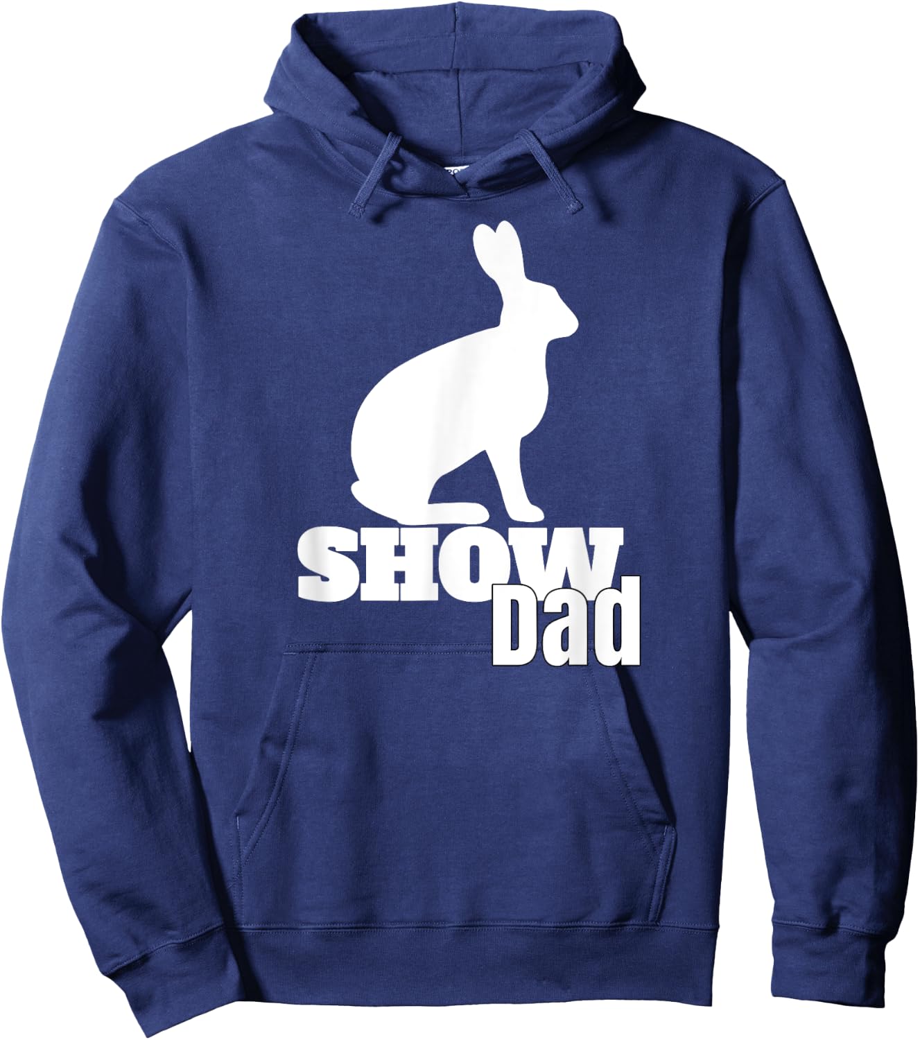Show Dad Rabbit County Fair Livestock Show Dad Hoodie - Hoodie | Navy