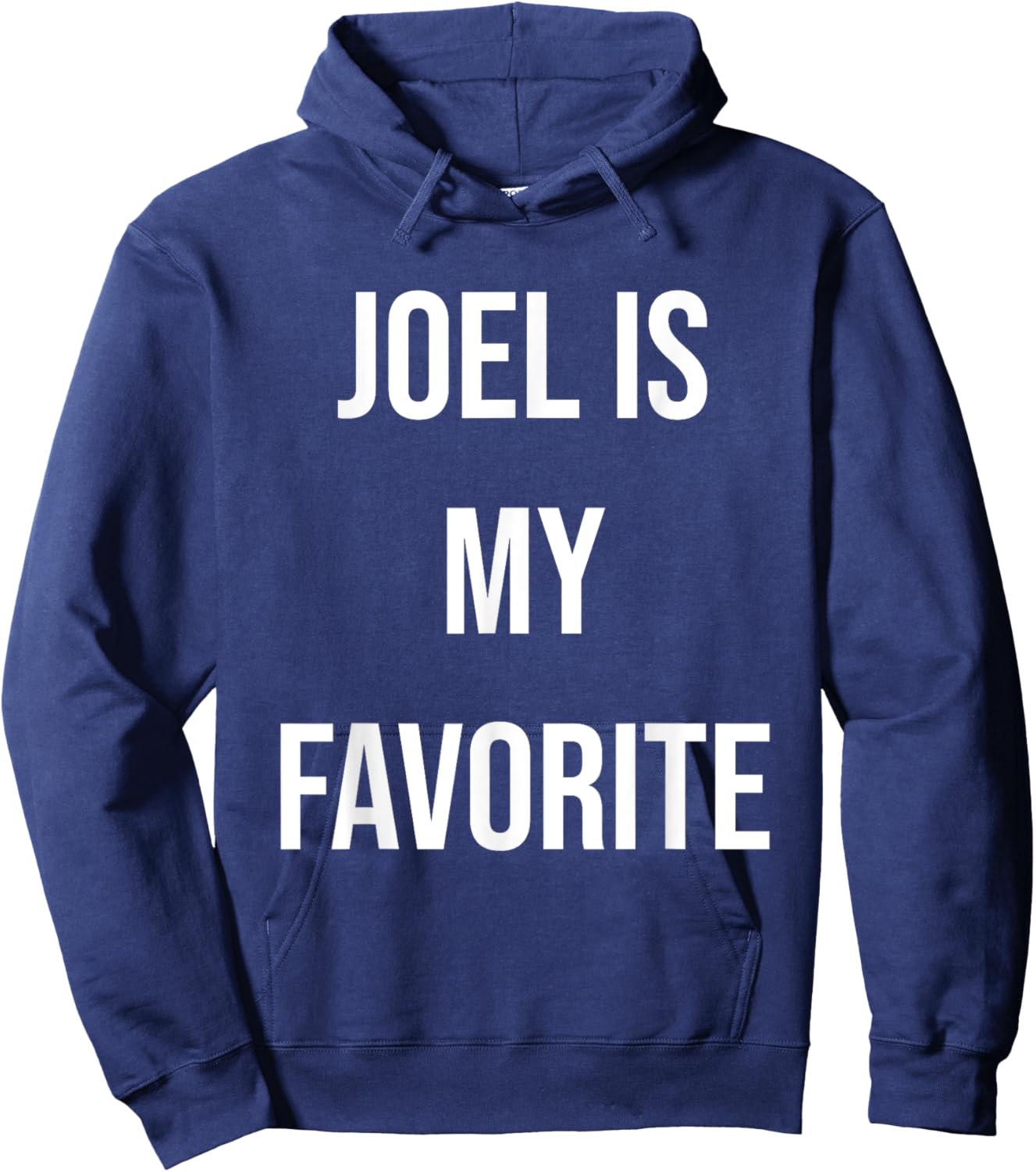 Joel Is My Favorite Hoodie - Hoodie | Navy