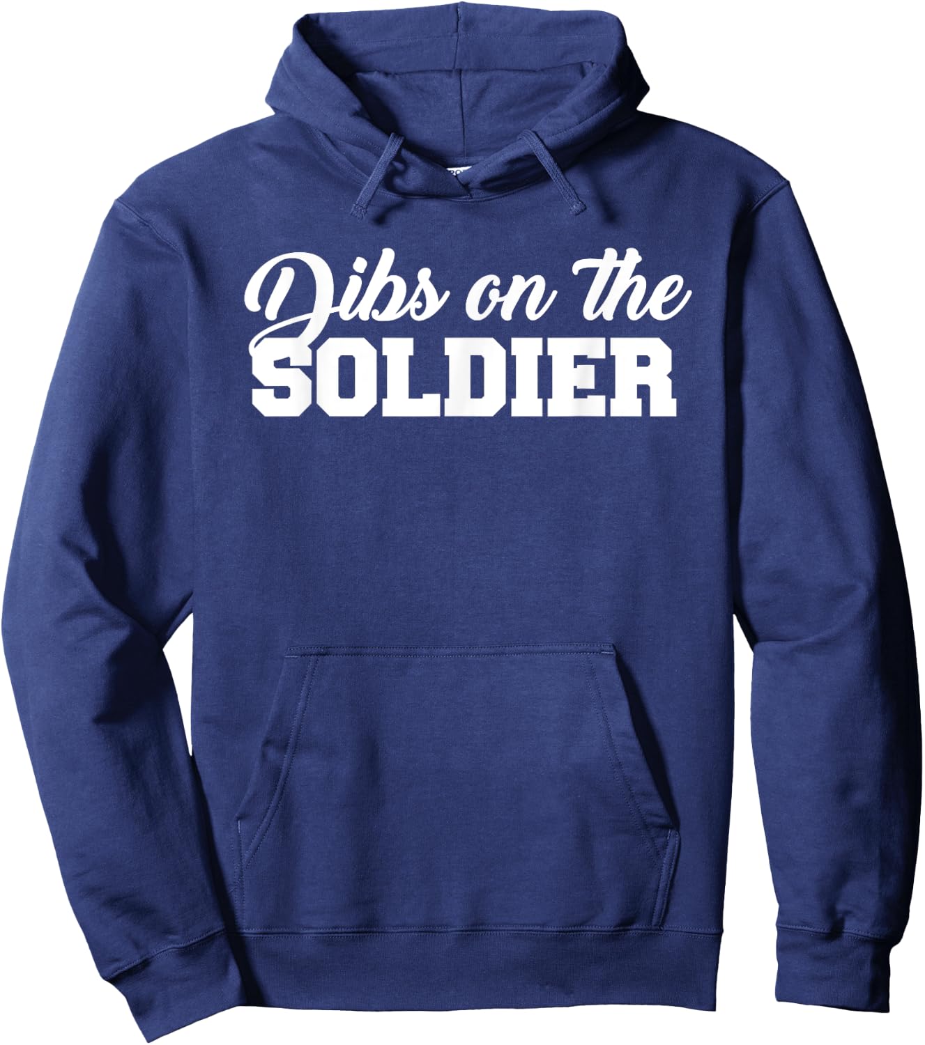 Dibs On The Soldier Funny Statement Hoodie - Hoodie | Navy