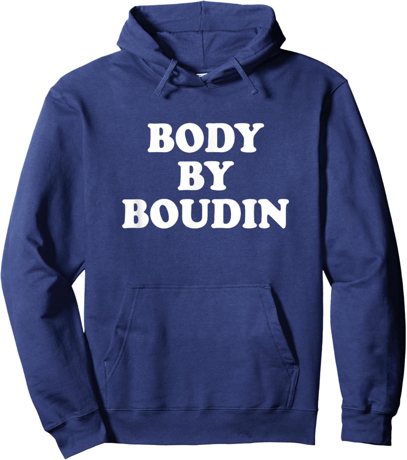 Body By Boudin Funny Louisiana Cajun Food Hoodie - Hoodie | Navy