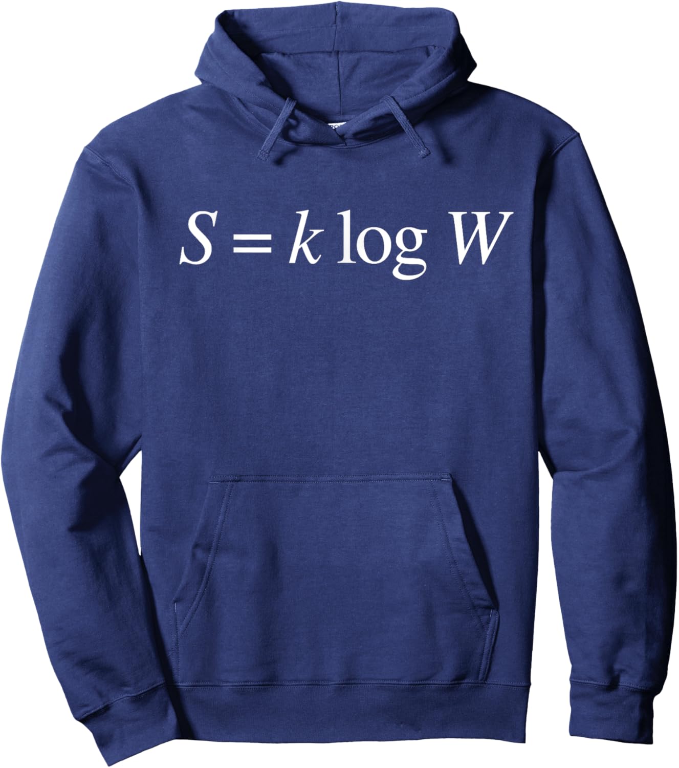 S = k log W Boltzmann Entropy Formula Hoodie - Hoodie | Navy