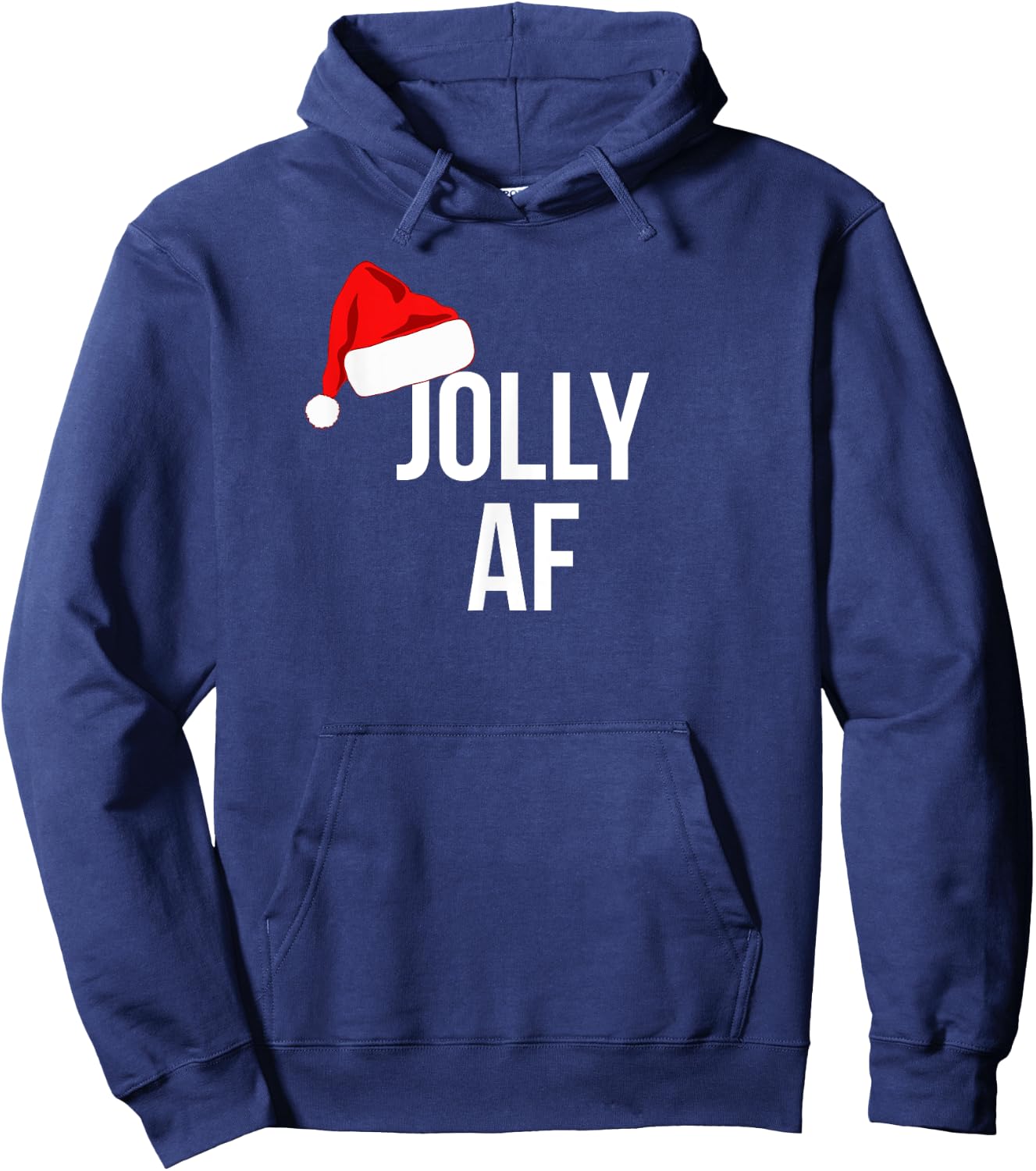 Funny Jolly AF Hat Christmas Holiday Hoodie - Hoodie | Navy