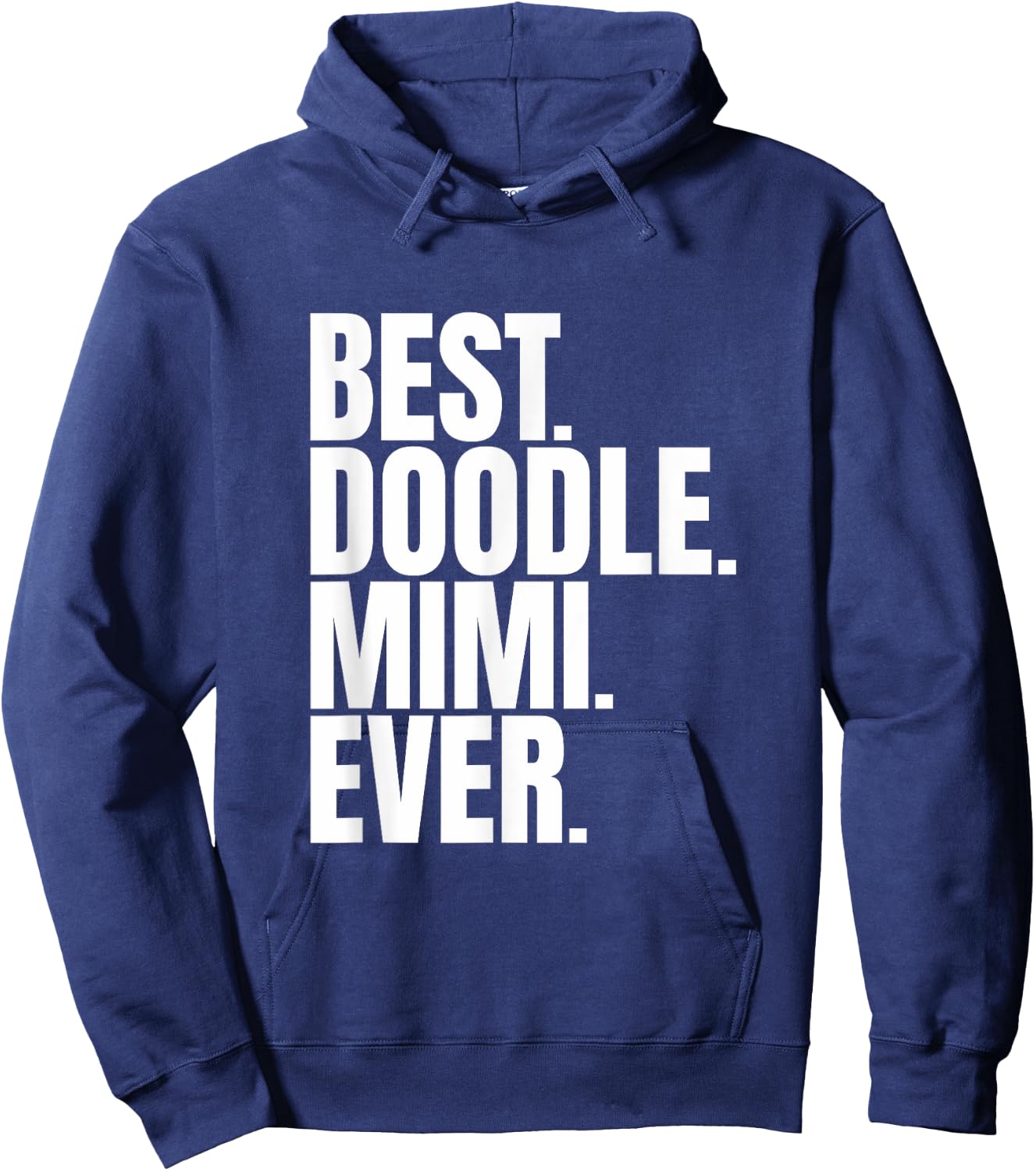 Goldendoodle Mimi - Best Doodle Mimi Ever Hoodie - Hoodie | Navy