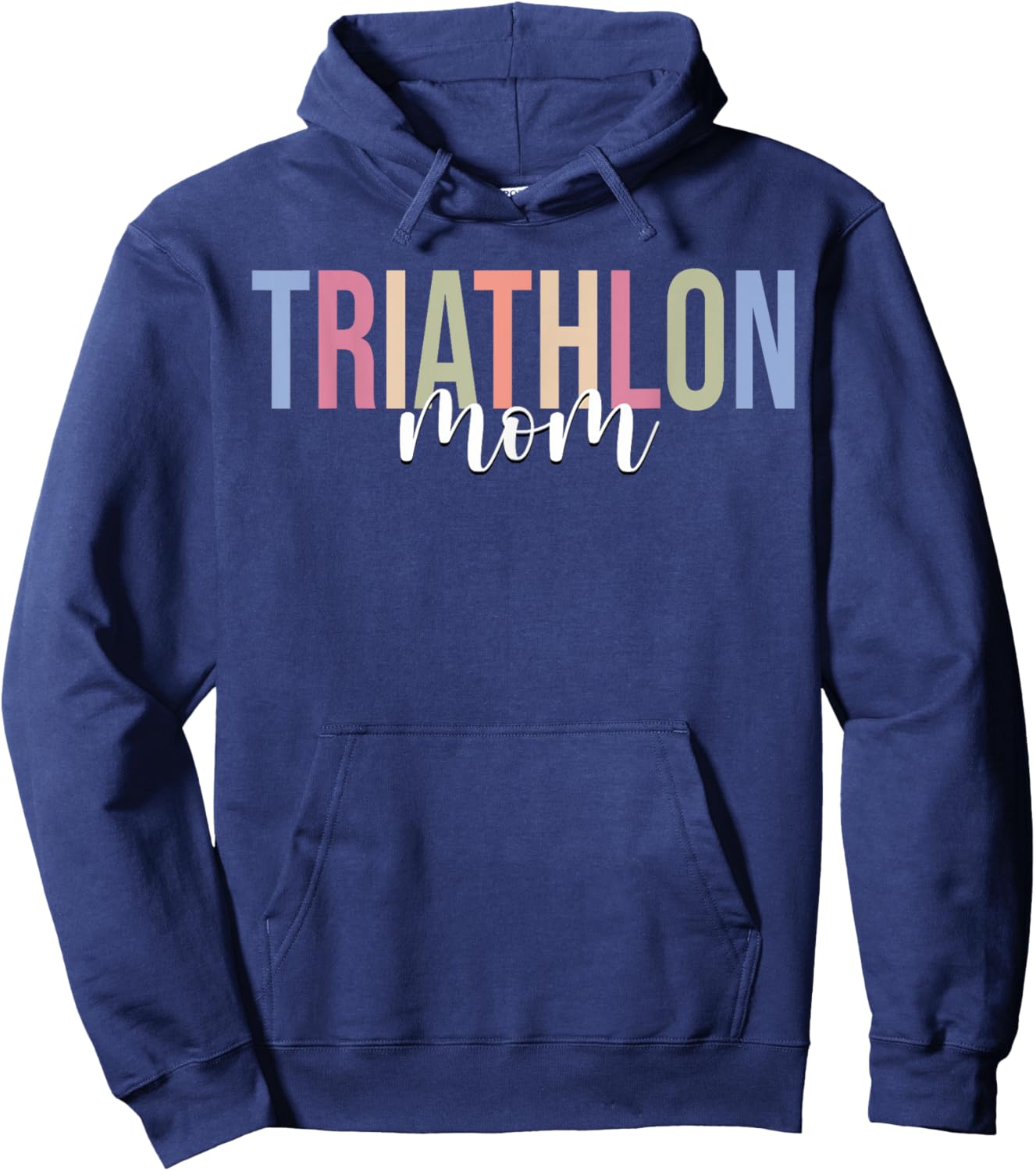 Triathlon Mom Triathlete Swim Bike Run Hoodie - Hoodie | Navy