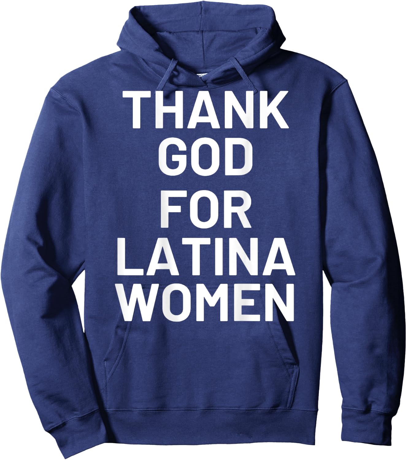 Thank God For Latina Women (On Back) Hoodie - Hoodie | Navy