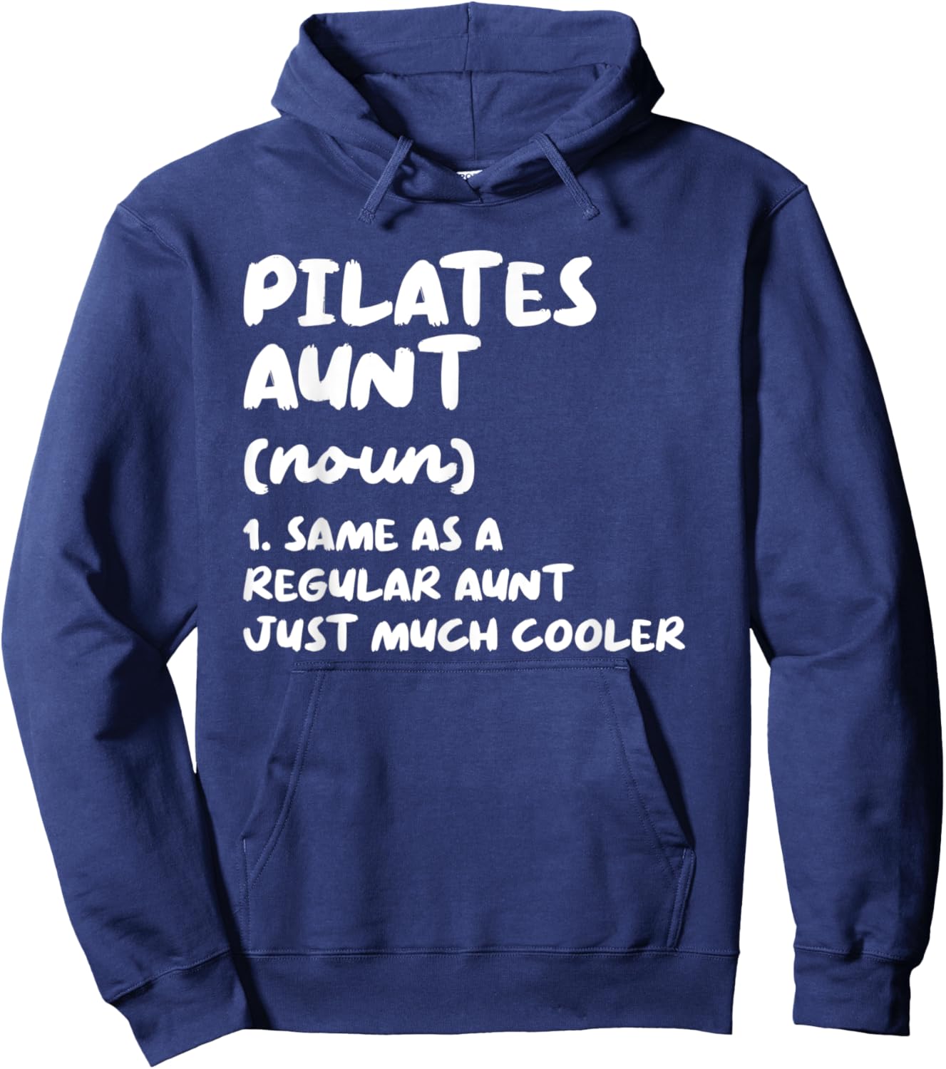 Pilates Aunt Definition Funny Sports Hoodie - Hoodie | Navy