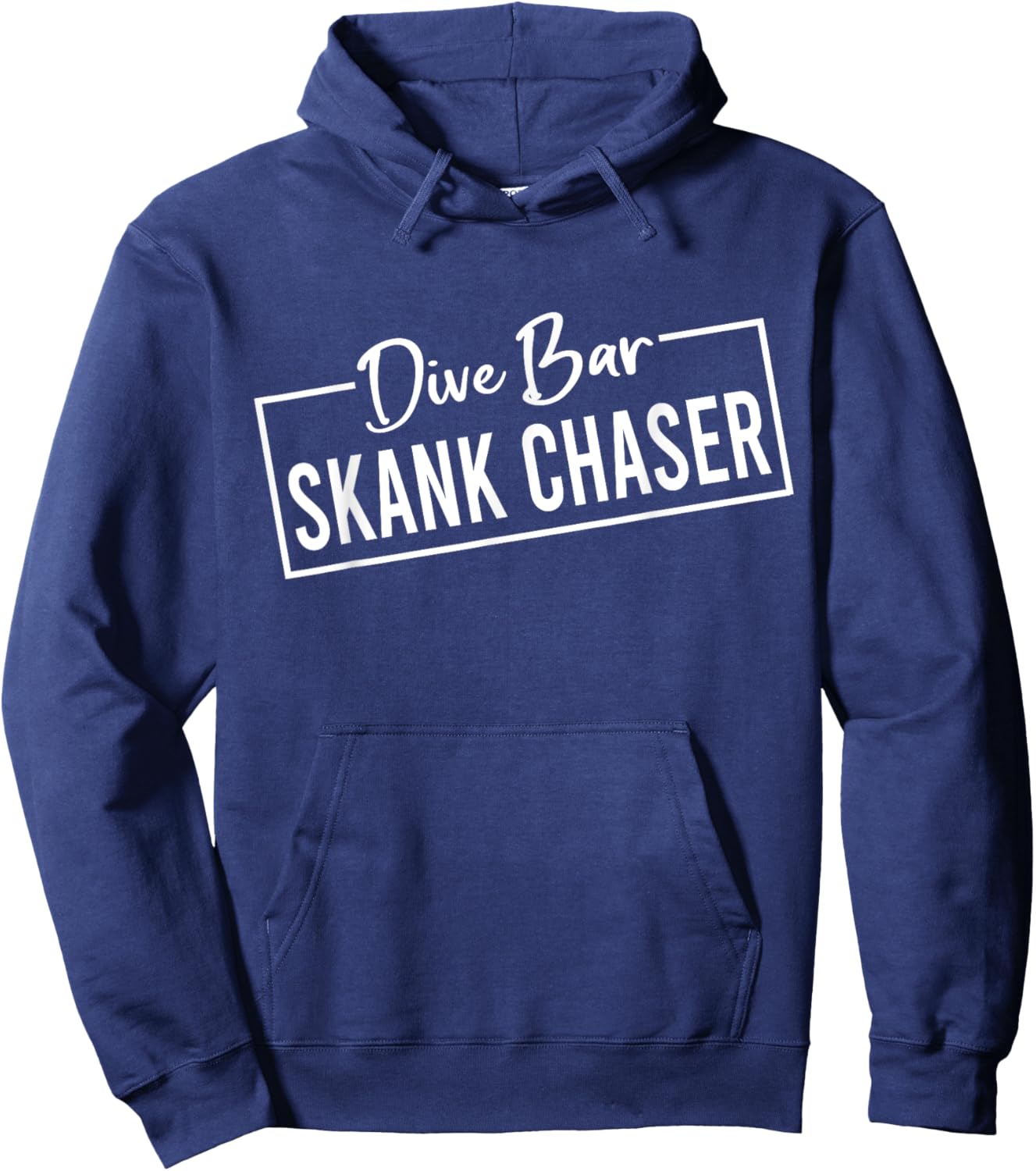 Dive Bar Skank Chaser Hoodie - Hoodie | Navy