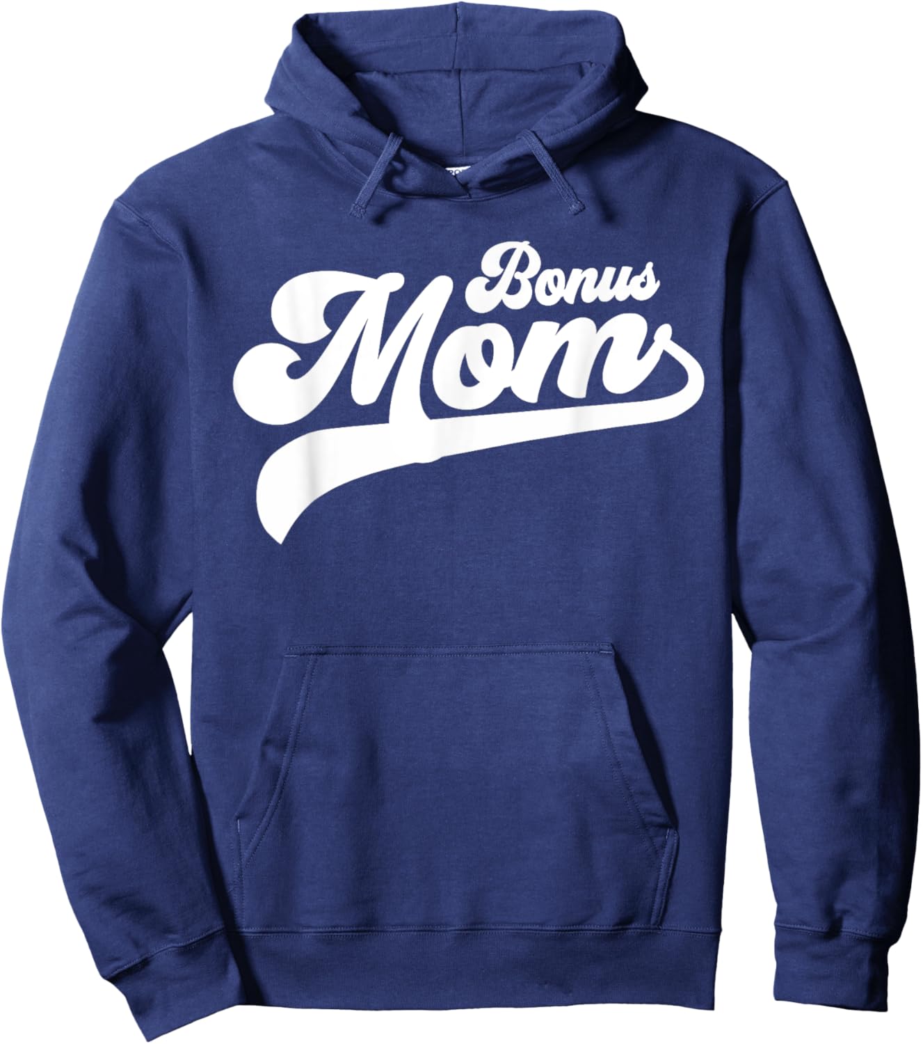 Bonus Mom Gifts Mother's Day Bonus Mom Hoodie - Hoodie | Navy