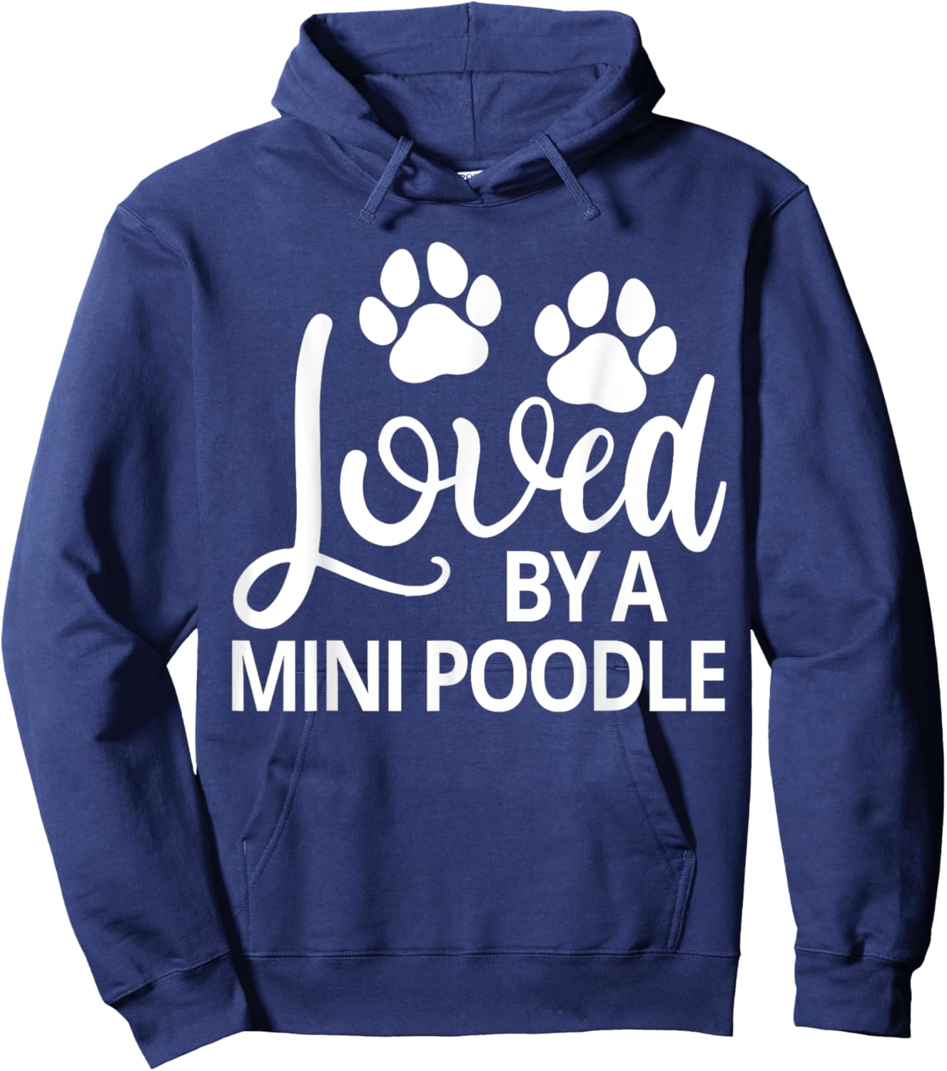 Mini Poodle Loved By A Mini Poodle Hoodie - Hoodie | Navy