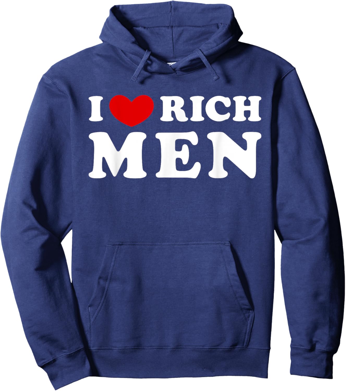I Love Rich Men, I Heart Rich Men Hoodie - Hoodie | Navy