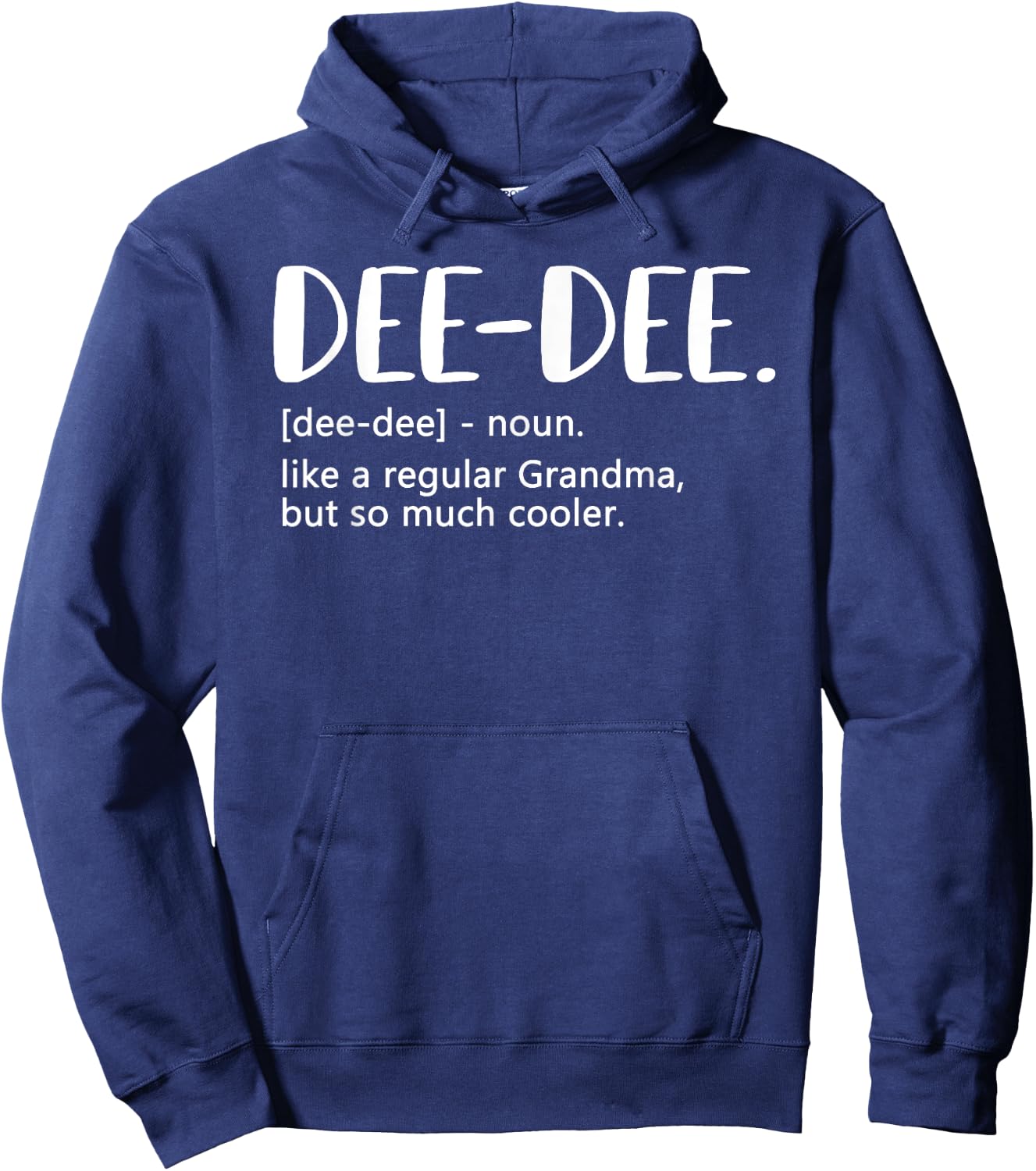 Dee-Dee Shirts Mother's Day for Grandma Dee-Dee Hoodie - Hoodie | Navy