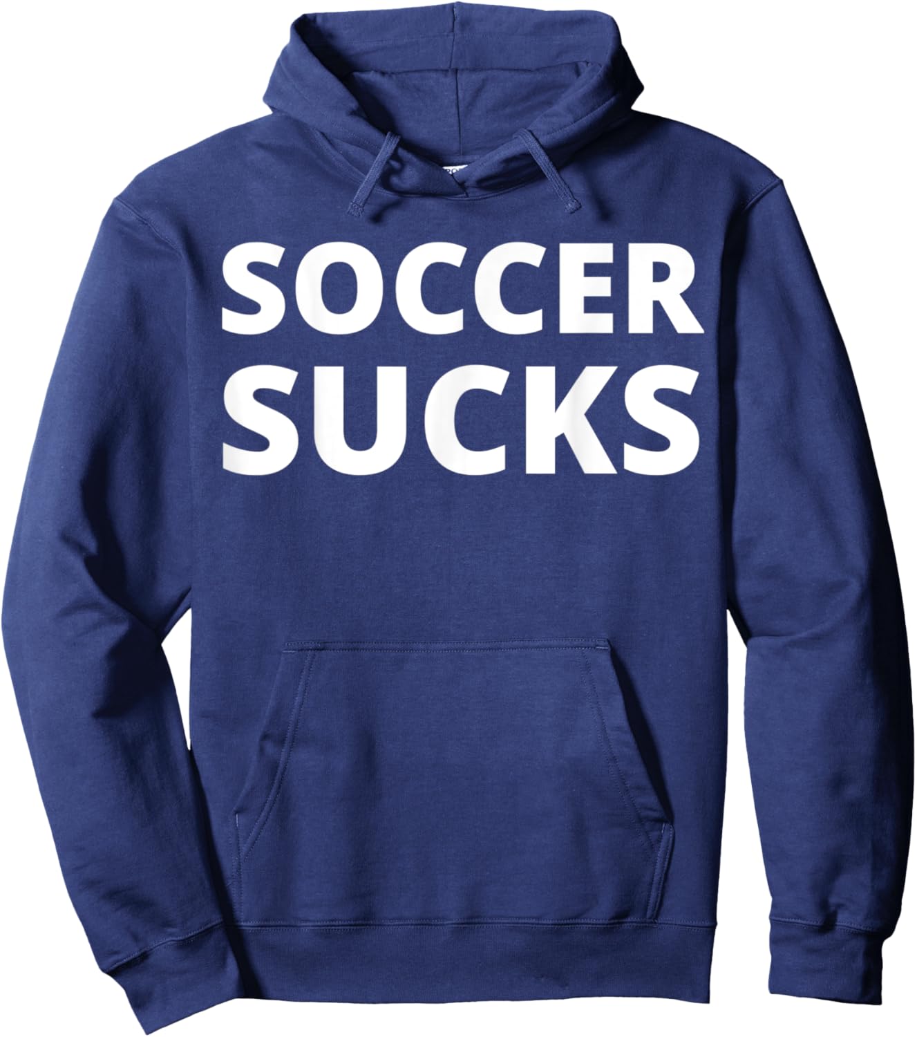 Soccer Sucks Hoodie - Hoodie | Navy