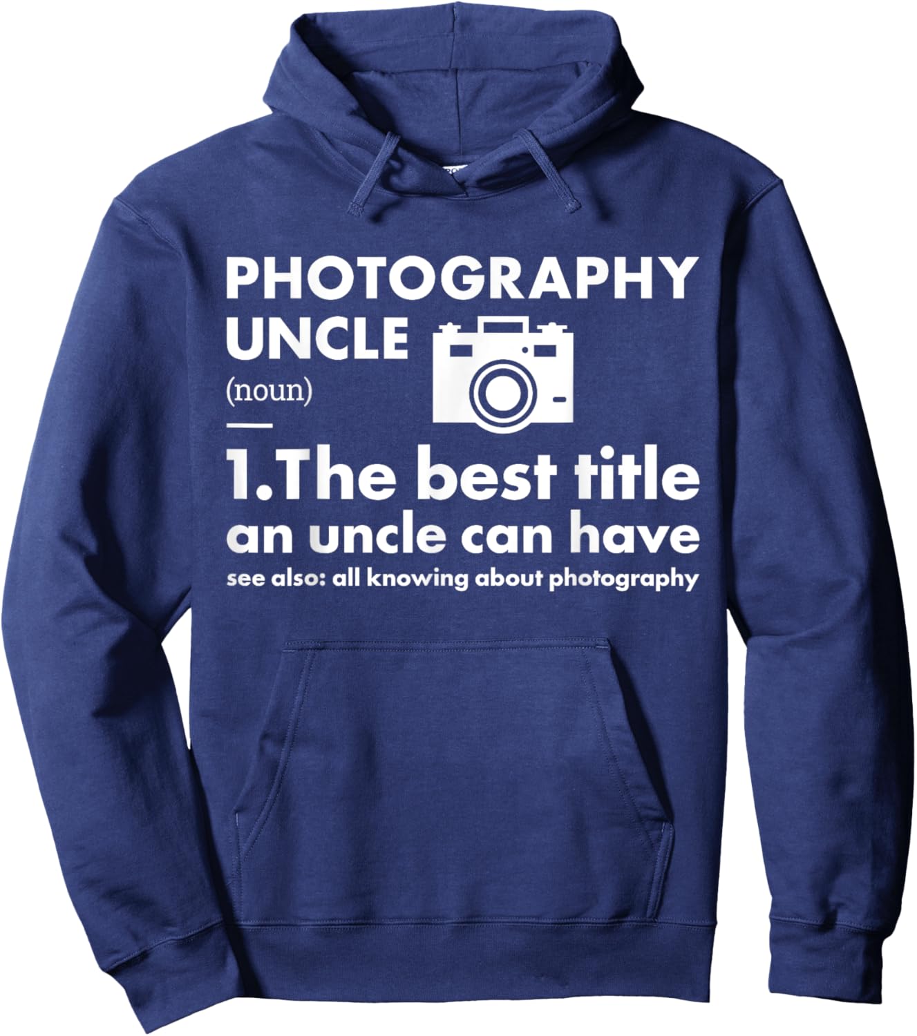 Photographer Uncle Definition Photography Hoodie - Hoodie | Navy