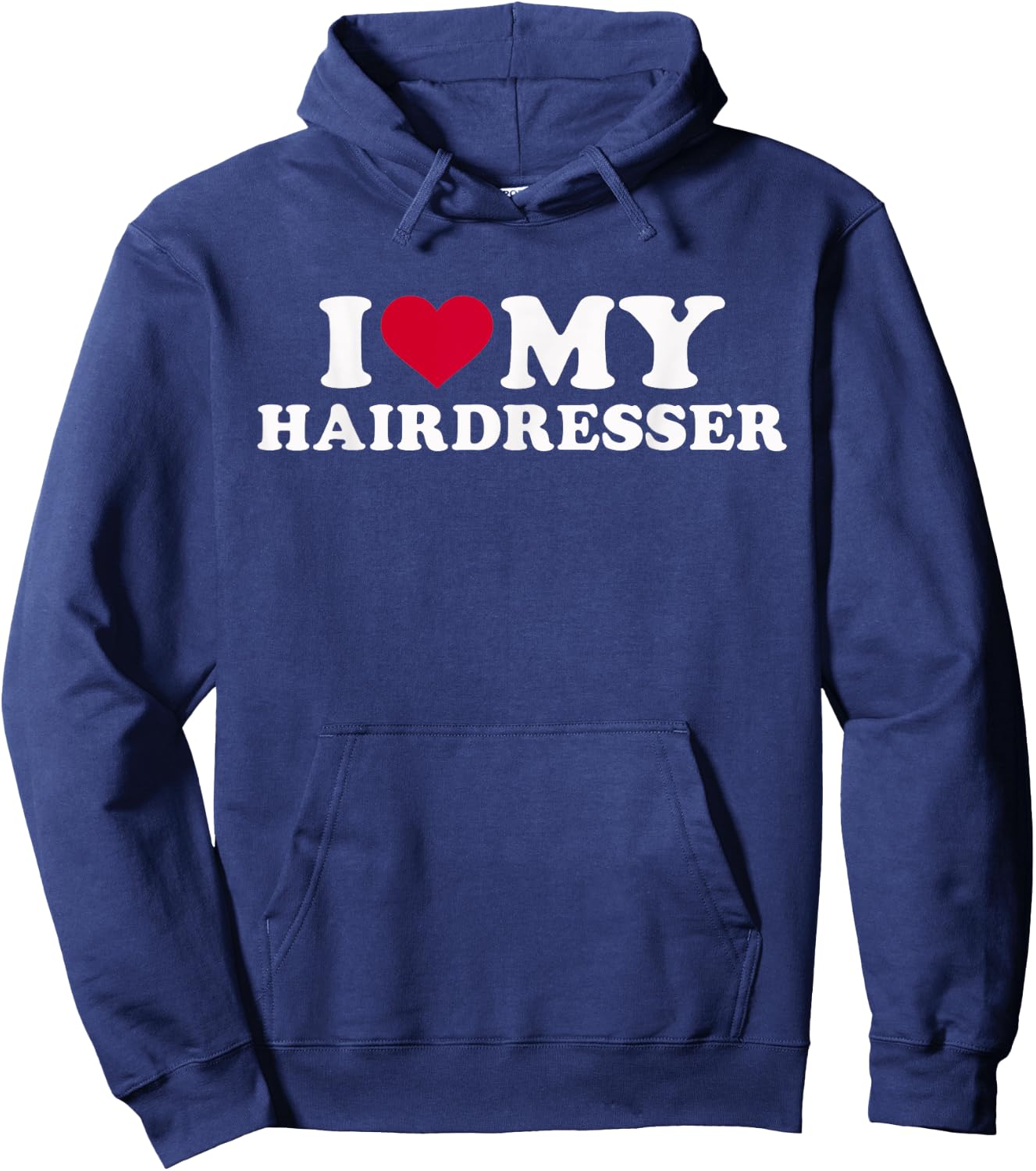 I love my hairdresser Hoodie - Hoodie | Navy