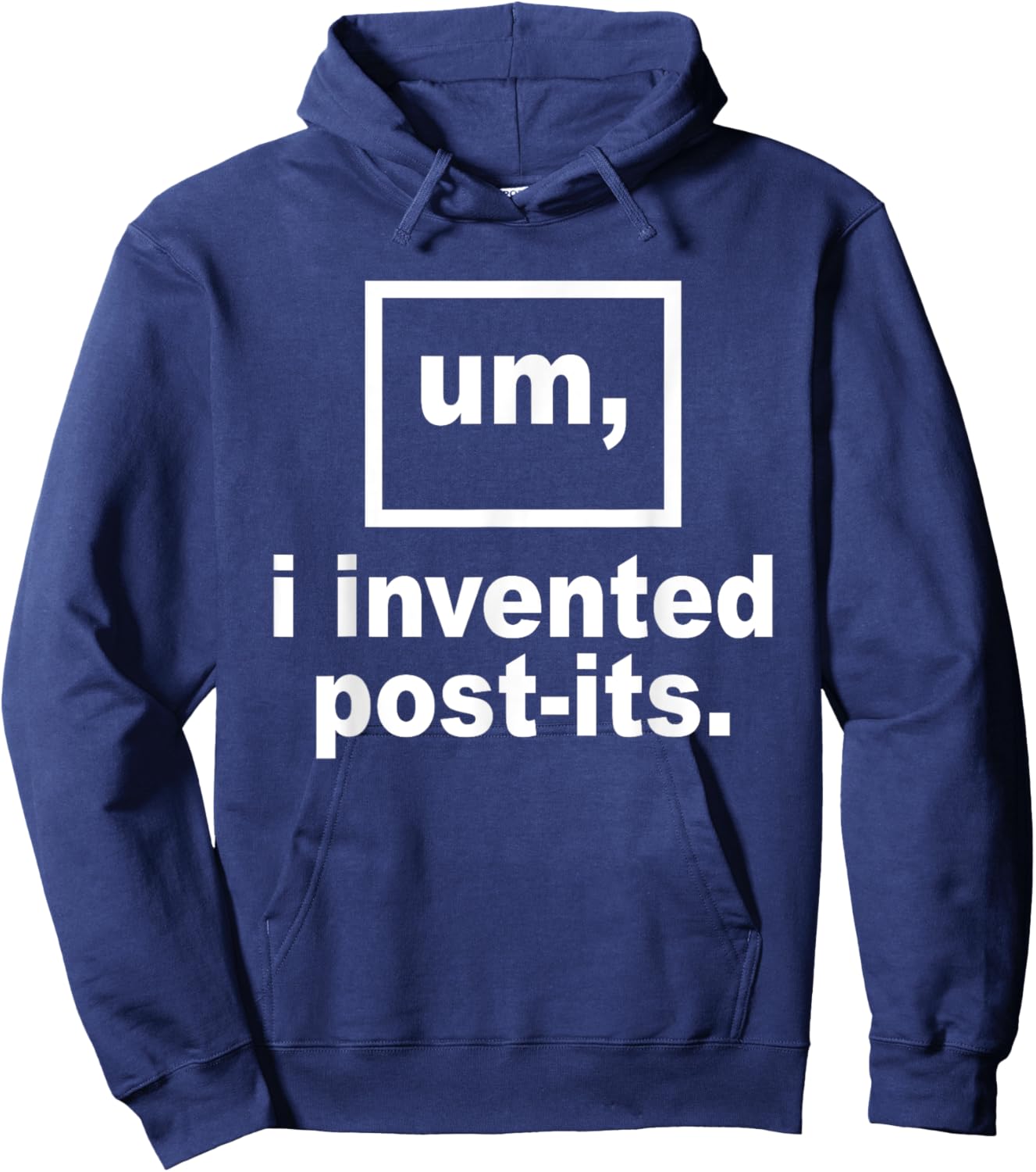 Um, I Invented Post-its Apparel Hoodie - Hoodie | Navy