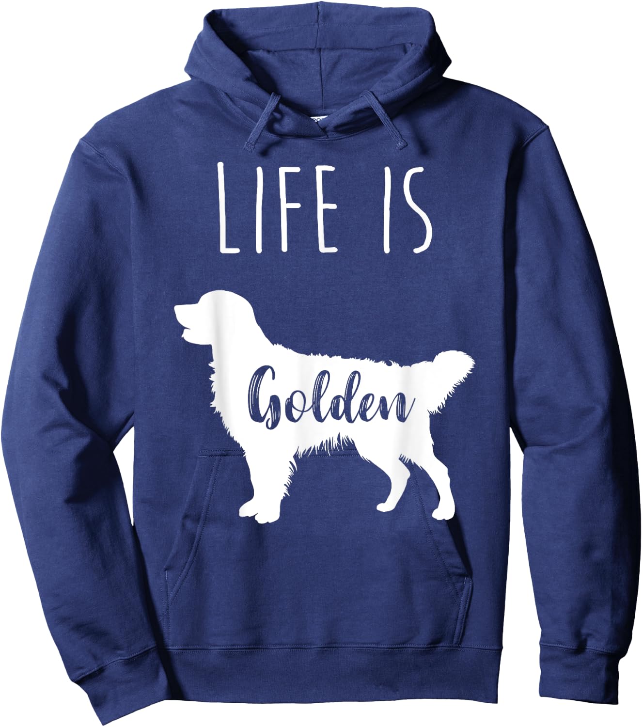 Golden Retriever Life is Golden Hoodie - Hoodie | Navy