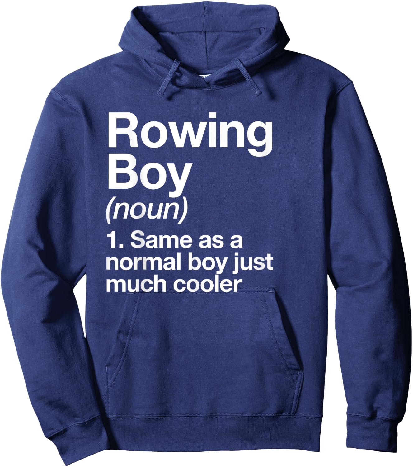 Rowing Boy Definition Funny Sports Hoodie - Hoodie | Navy