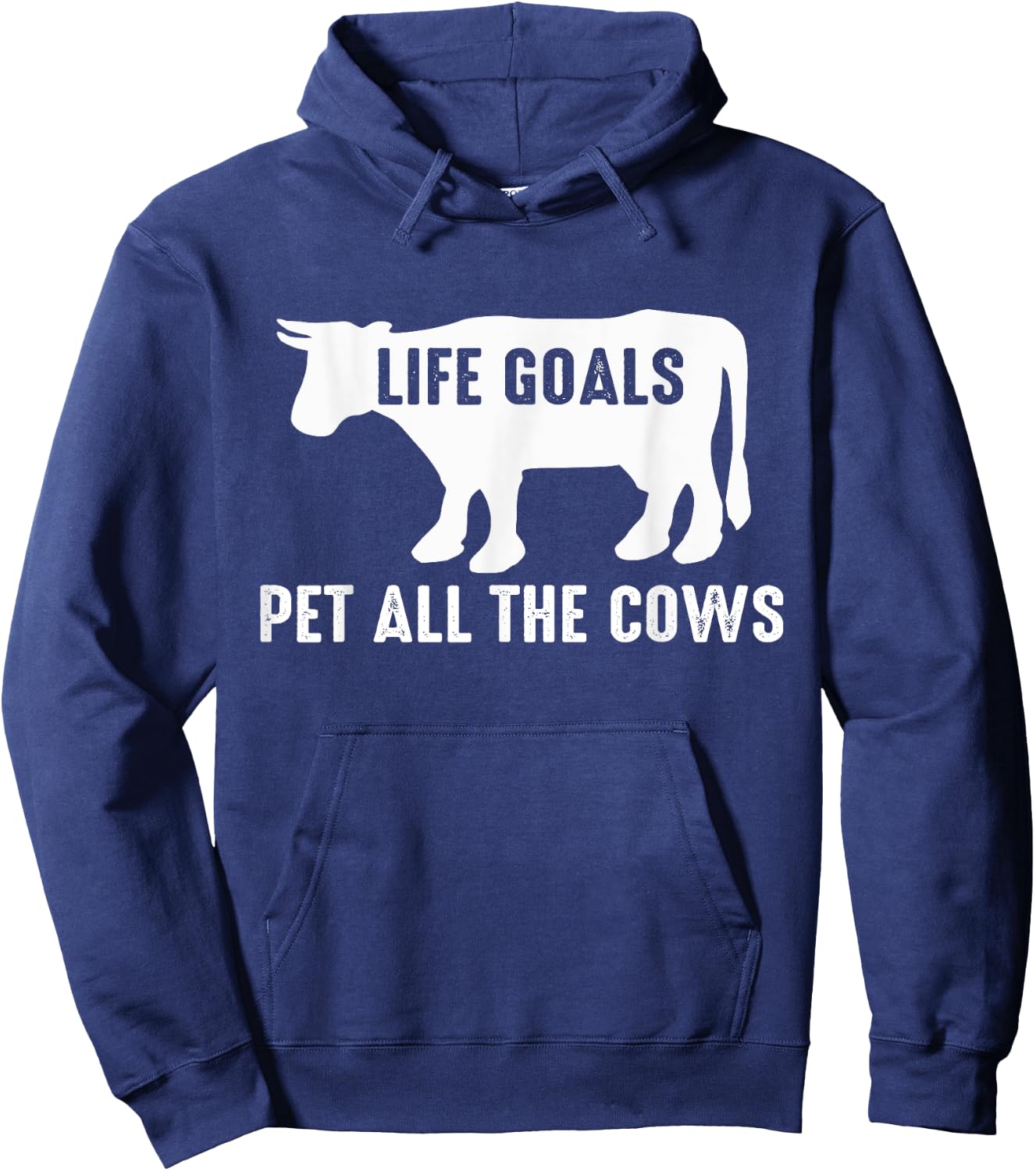 Cow Lover Funny - Life Goals Pet All The Cows Hoodie - Hoodie | Navy