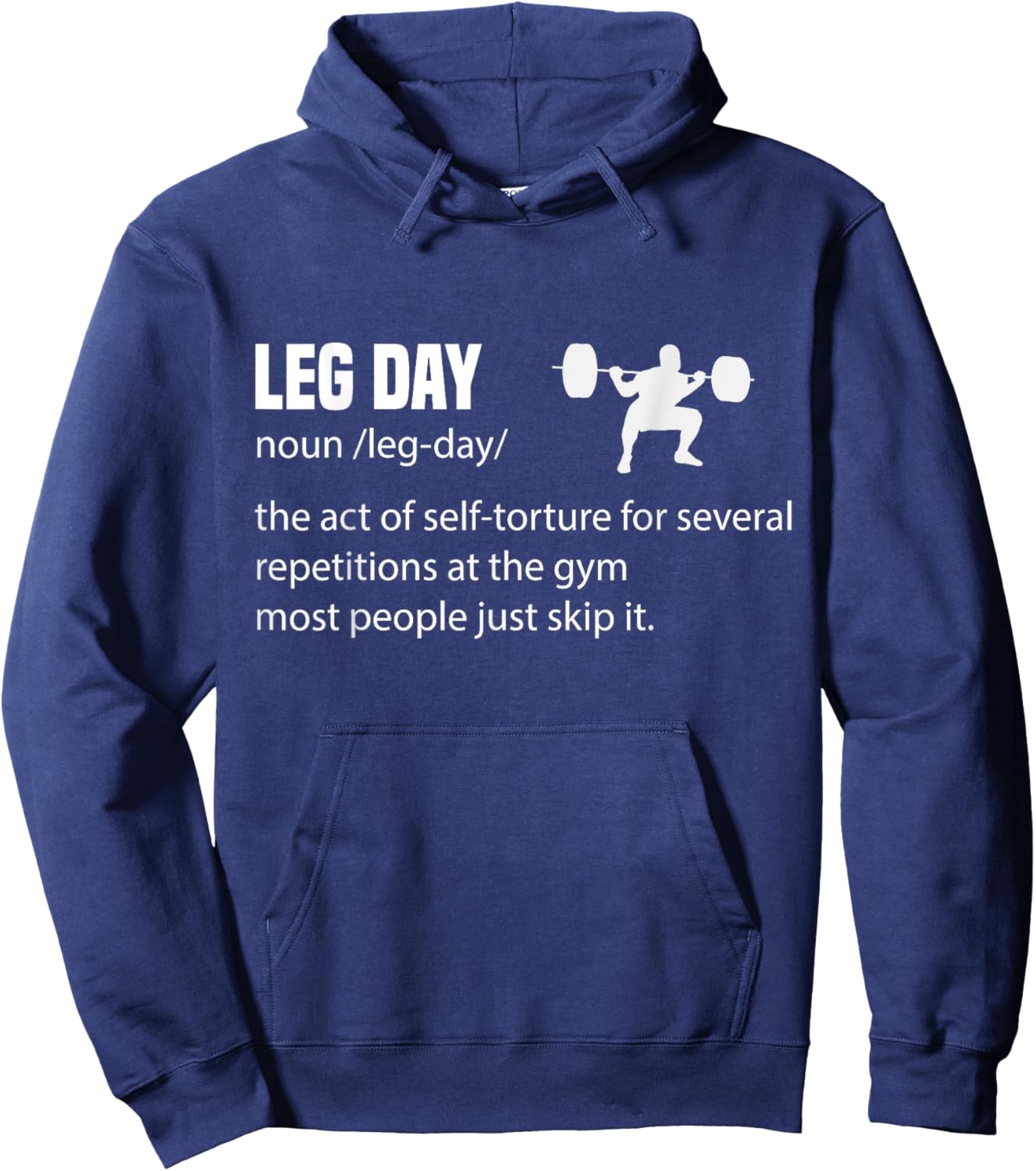 Leg Day Definition Gym Pump Gym Workout Hoodie - Hoodie | Navy