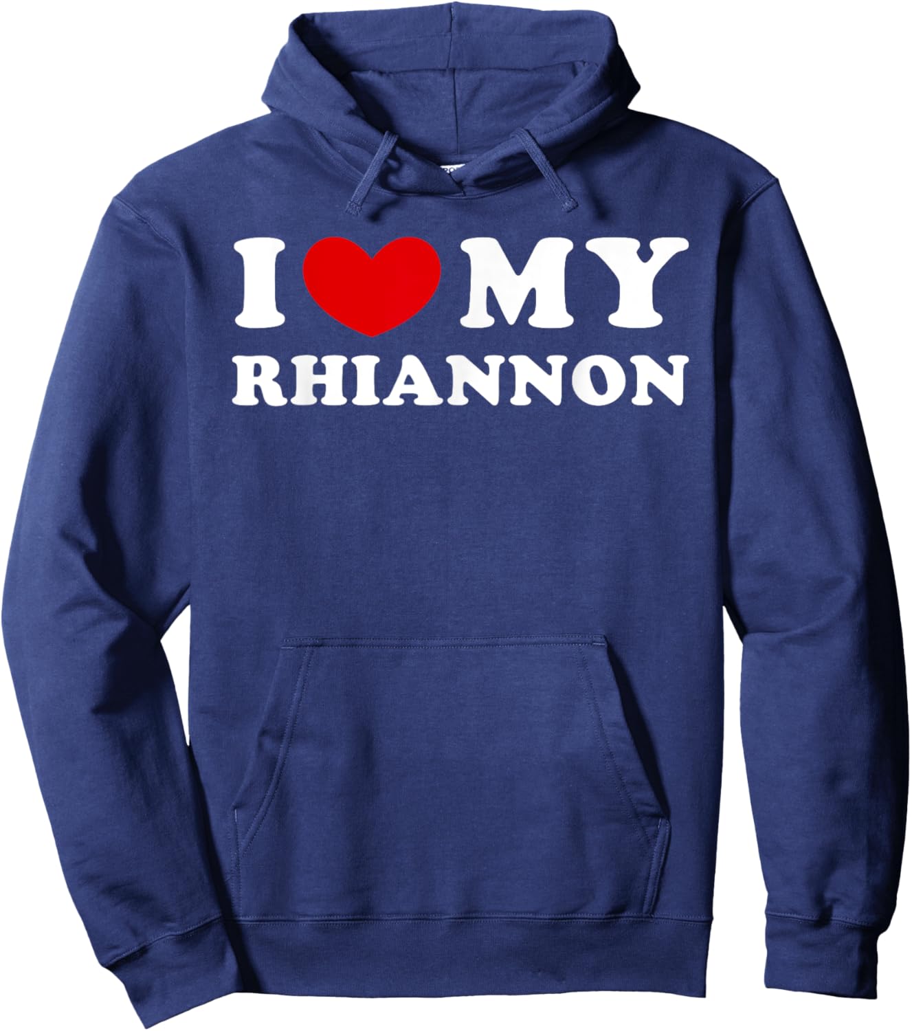 I Love My Rhiannon, I Heart My Rhiannon Hoodie - Hoodie | Navy