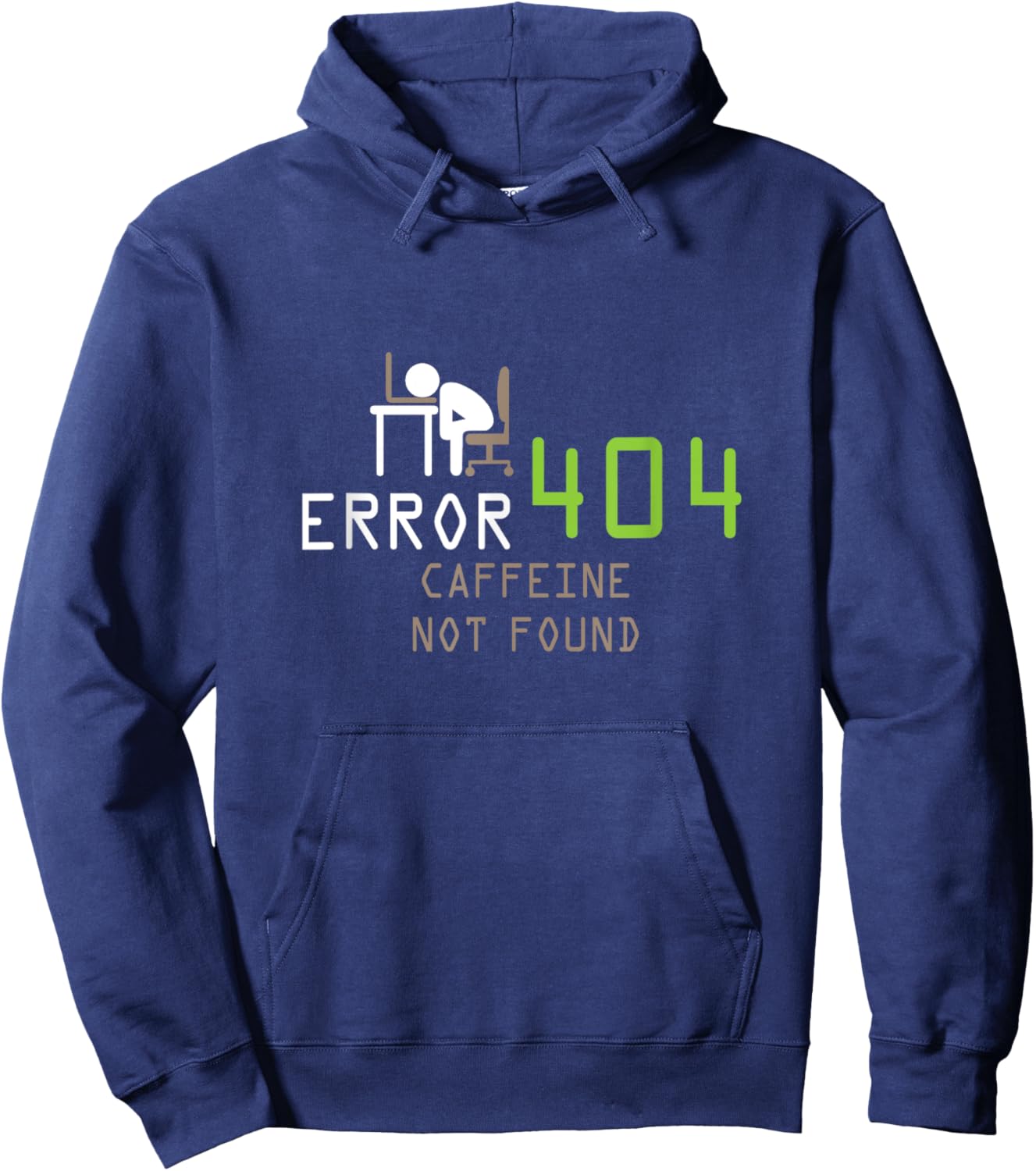 Error 404 Caffeine Not found, Http joke Hoodie - Hoodie | Navy