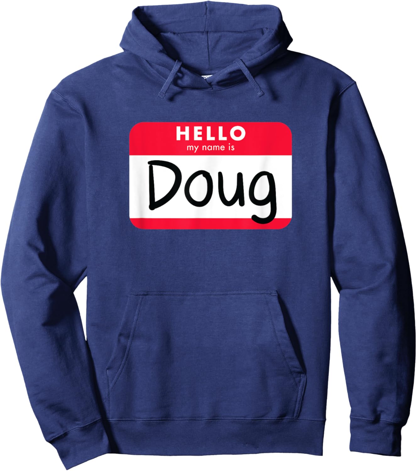 Hello, My Name is Doug - Jumbo Name Tag Hoodie - Hoodie | Navy