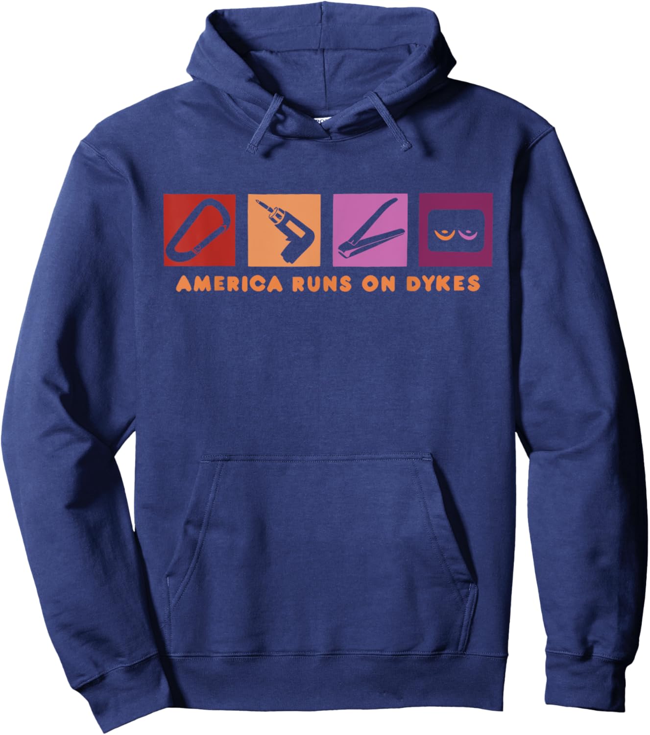 America Runs On Dykes Design Hoodie - Hoodie | Navy