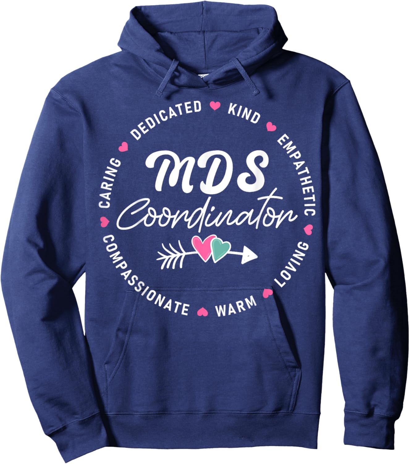 MDS Coordinator Appreciation Heart Hoodie - Hoodie | Navy
