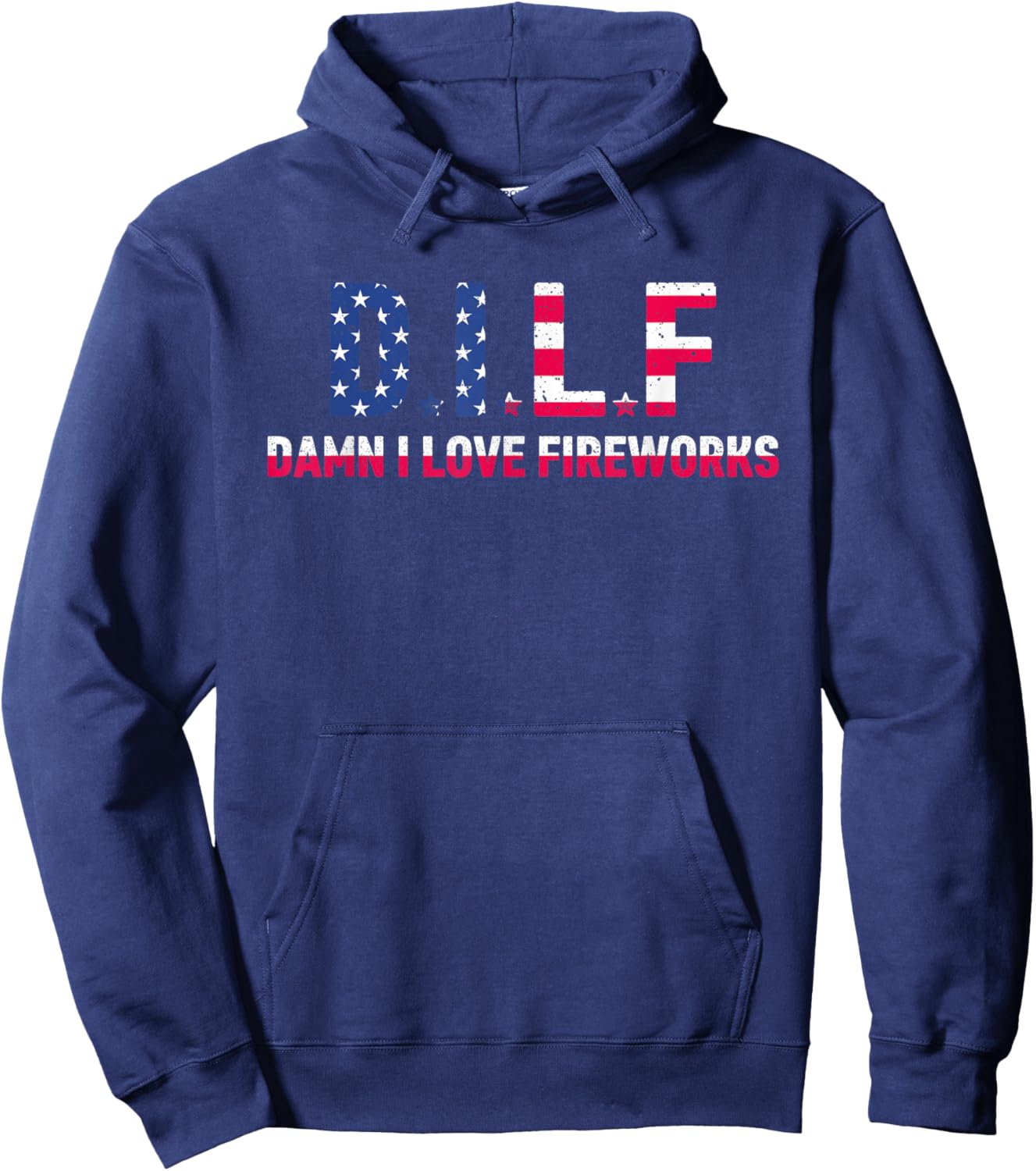 DILF Damn I Love Fireworks | Labor Day Hoodie - Hoodie | Navy