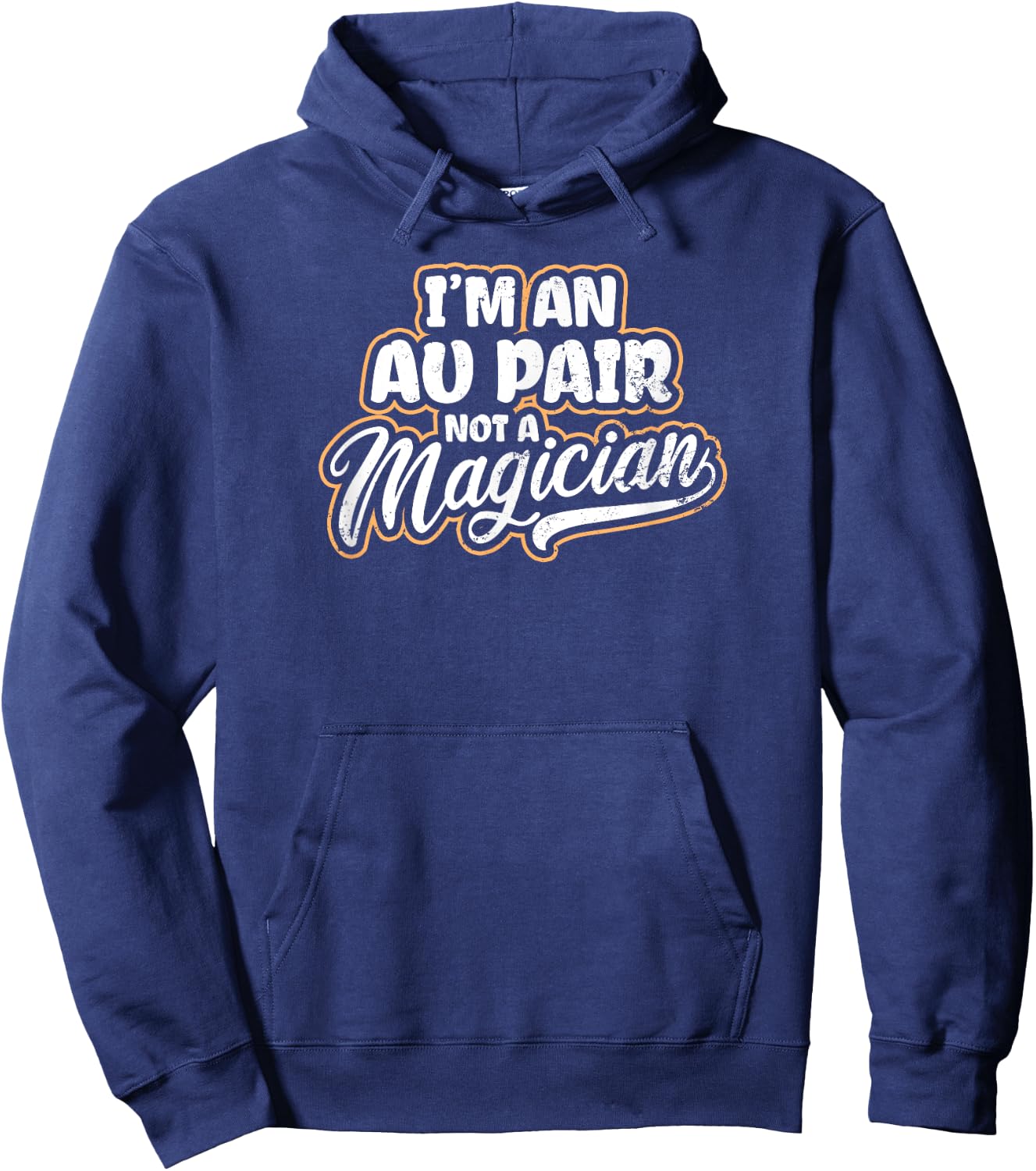 Au Pair Design | Not A Magician Gift Hoodie - Hoodie | Navy