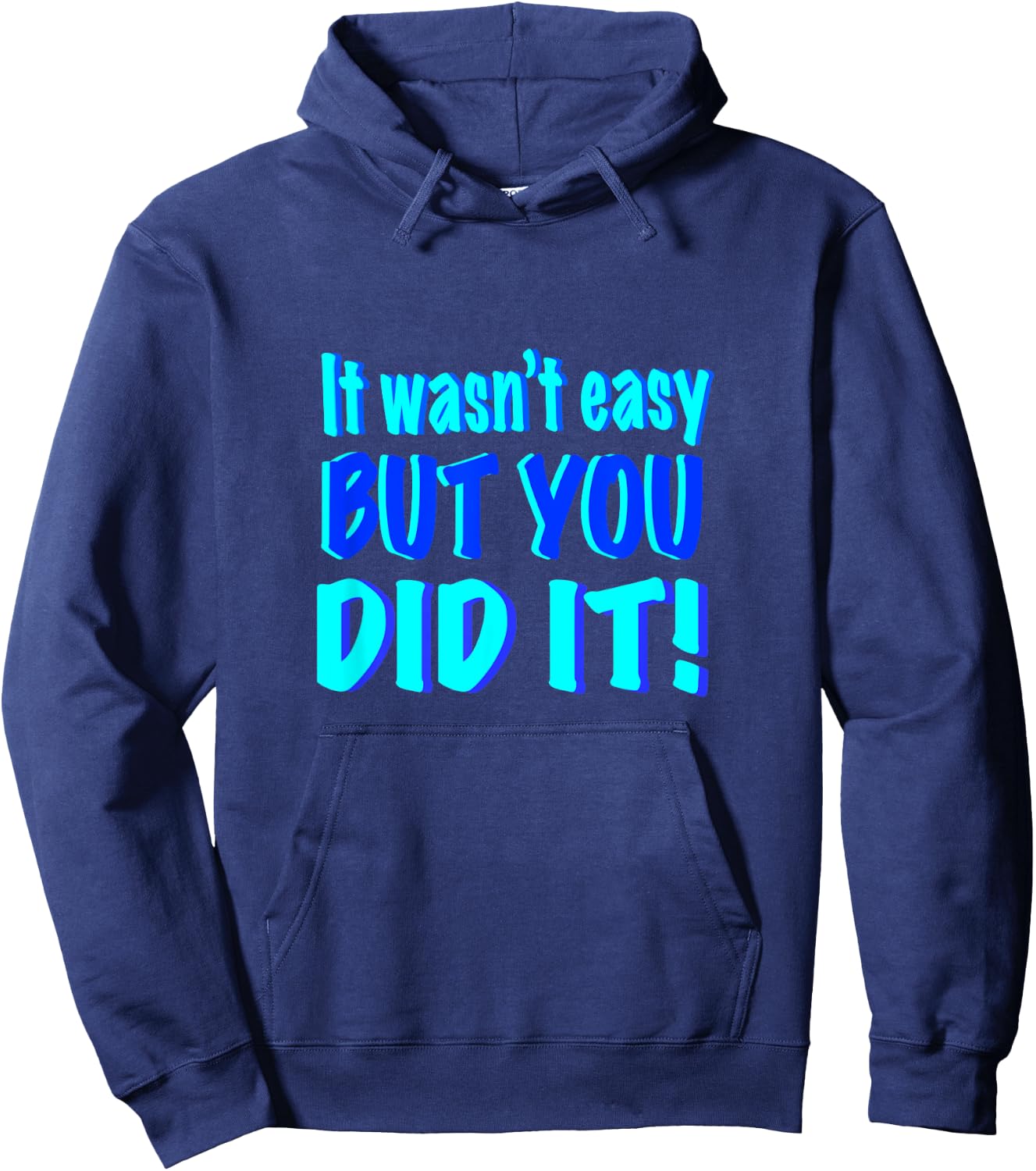 You Did It! Hoodie - Hoodie | Navy