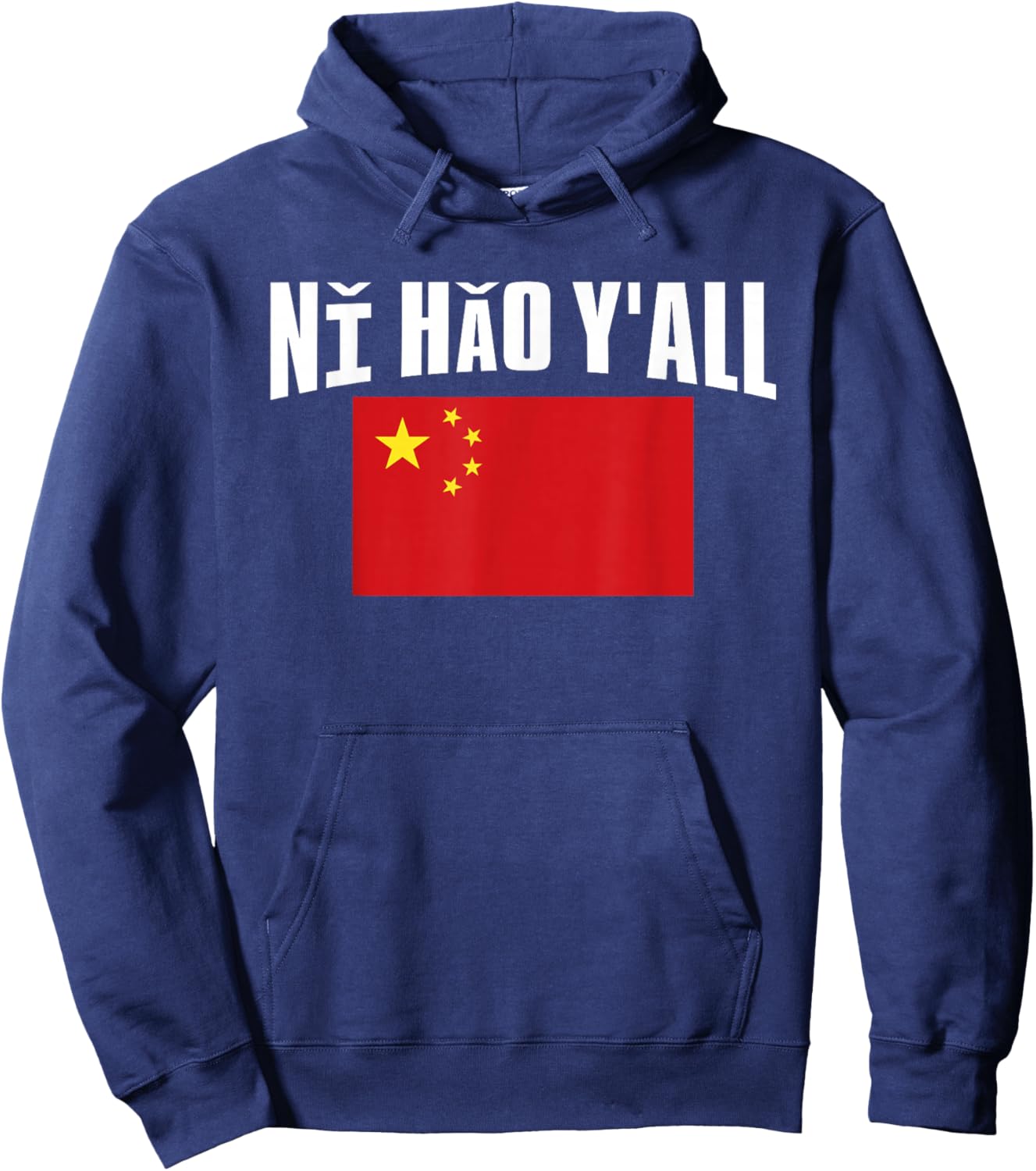 Ni Hao Yall China Flag Chinese Flag Hoodie - Hoodie | Navy
