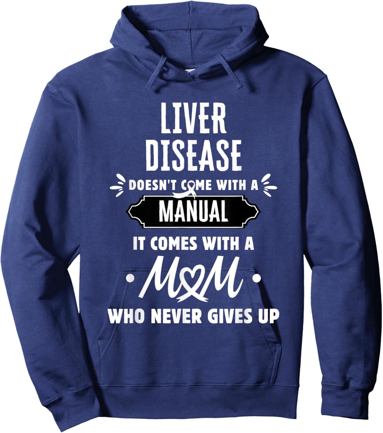 Liver Disease Mom Who Never Gives Up Hoodie - Hoodie | Navy