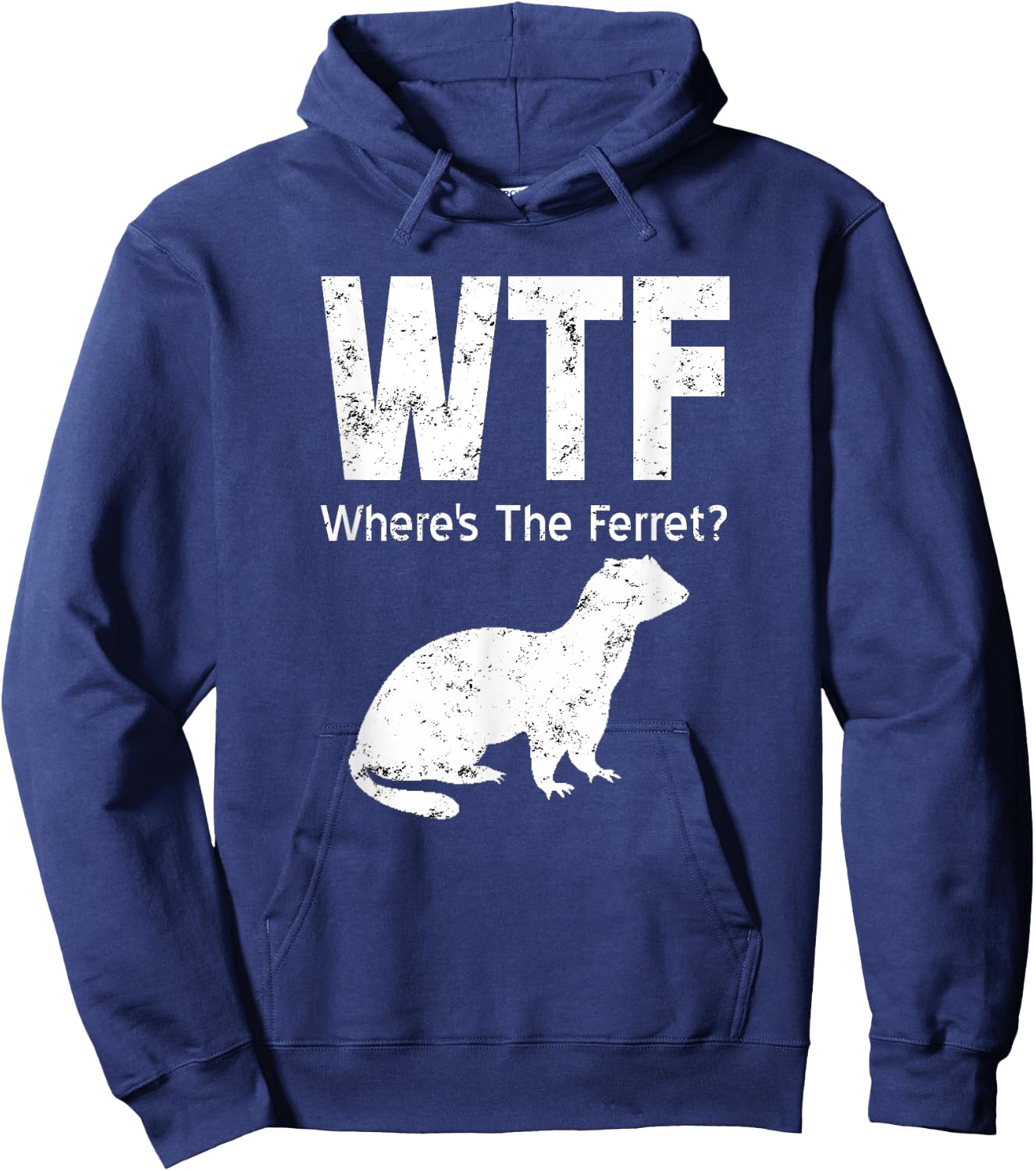 WTF Where's The Ferret Funny Ferret Hoodie - Hoodie | Navy