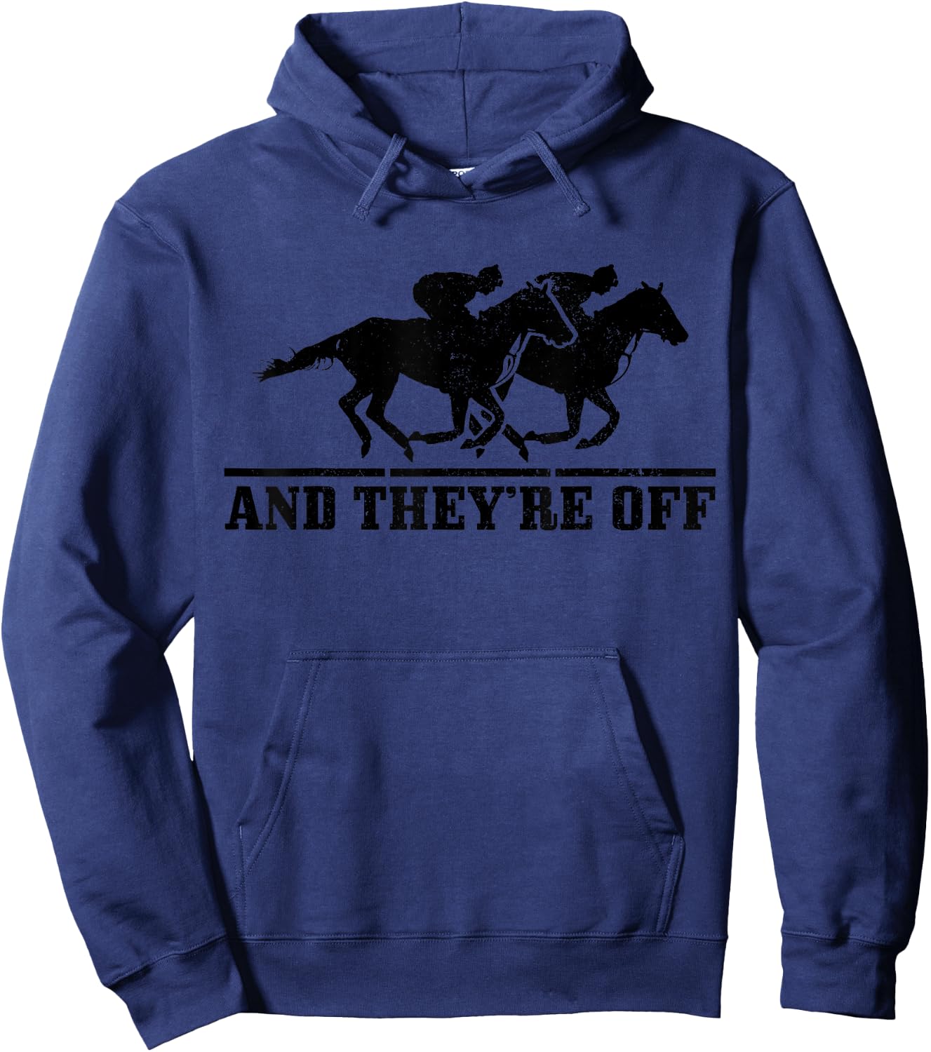 And They're Off Horse Racing Funny Gift Hoodie - Hoodie | Navy