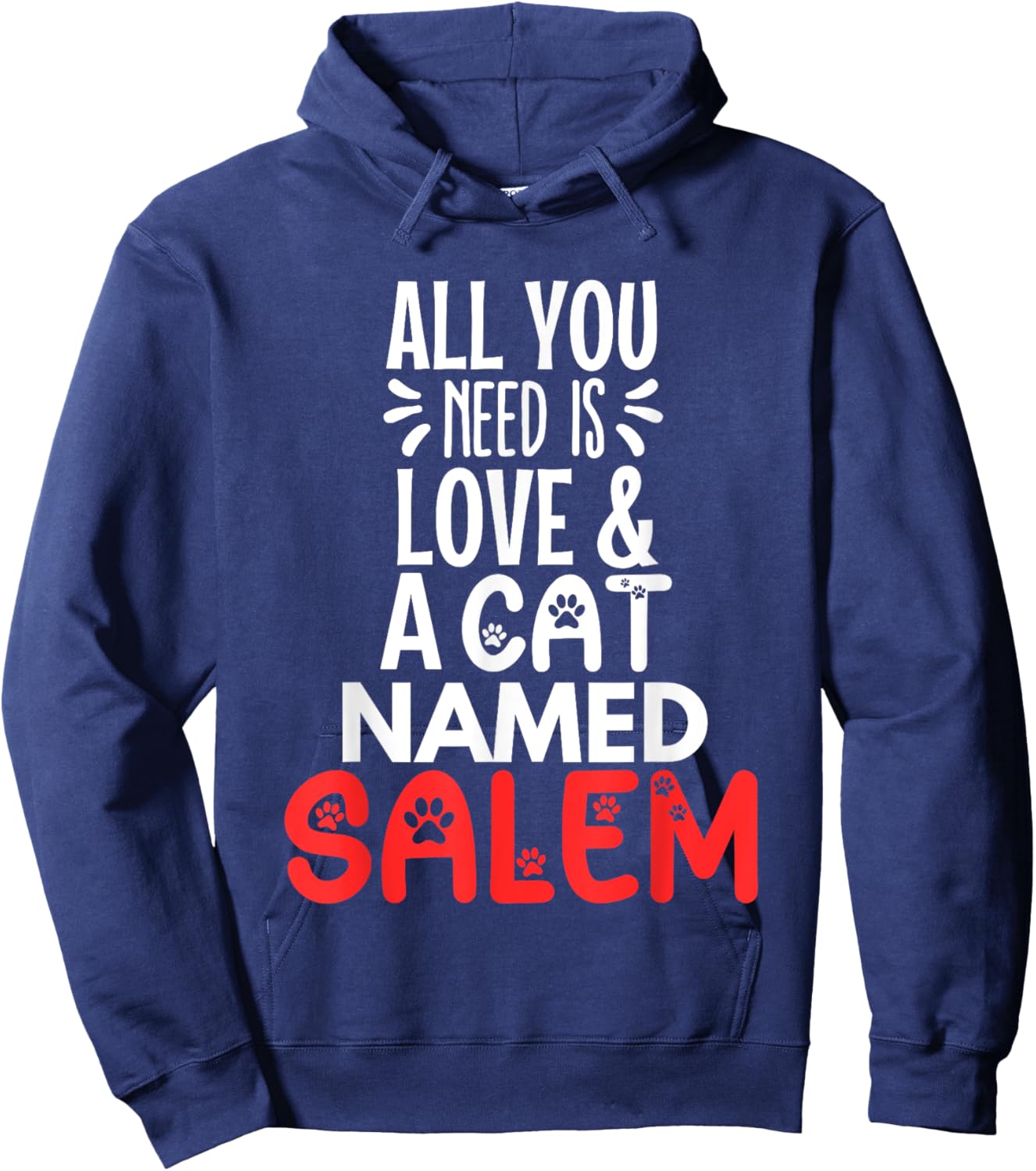 Cat Name Salem Design - All You Need is Love! Hoodie - Hoodie | Navy