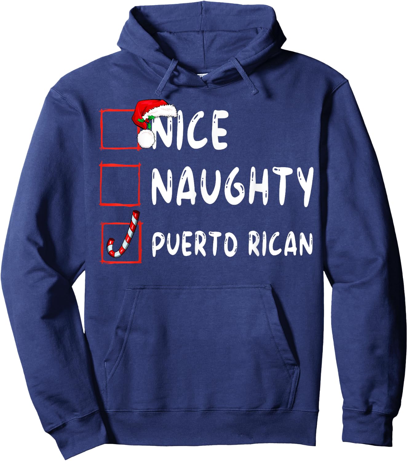 Nice Naughty Funny Christmas Family Matching All Ages Classic Modern Round Collar Short Sleeve Black Small Puerto Rican Christmas Puerto Rico Hoodie - Hoodie | Navy