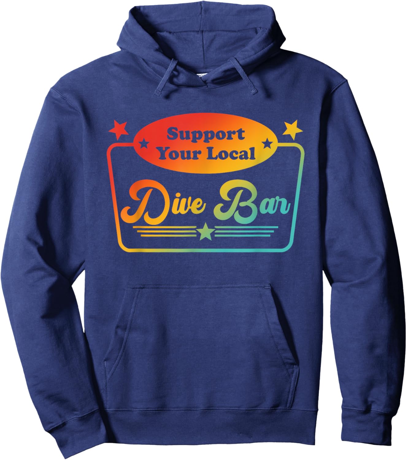 Support Your Local Dive Bar Apparel Hoodie - Hoodie | Navy
