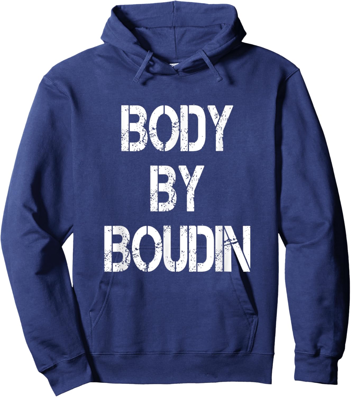 Body By Boudin Funny Louisiana Cajun Food Hoodie - Hoodie | Navy