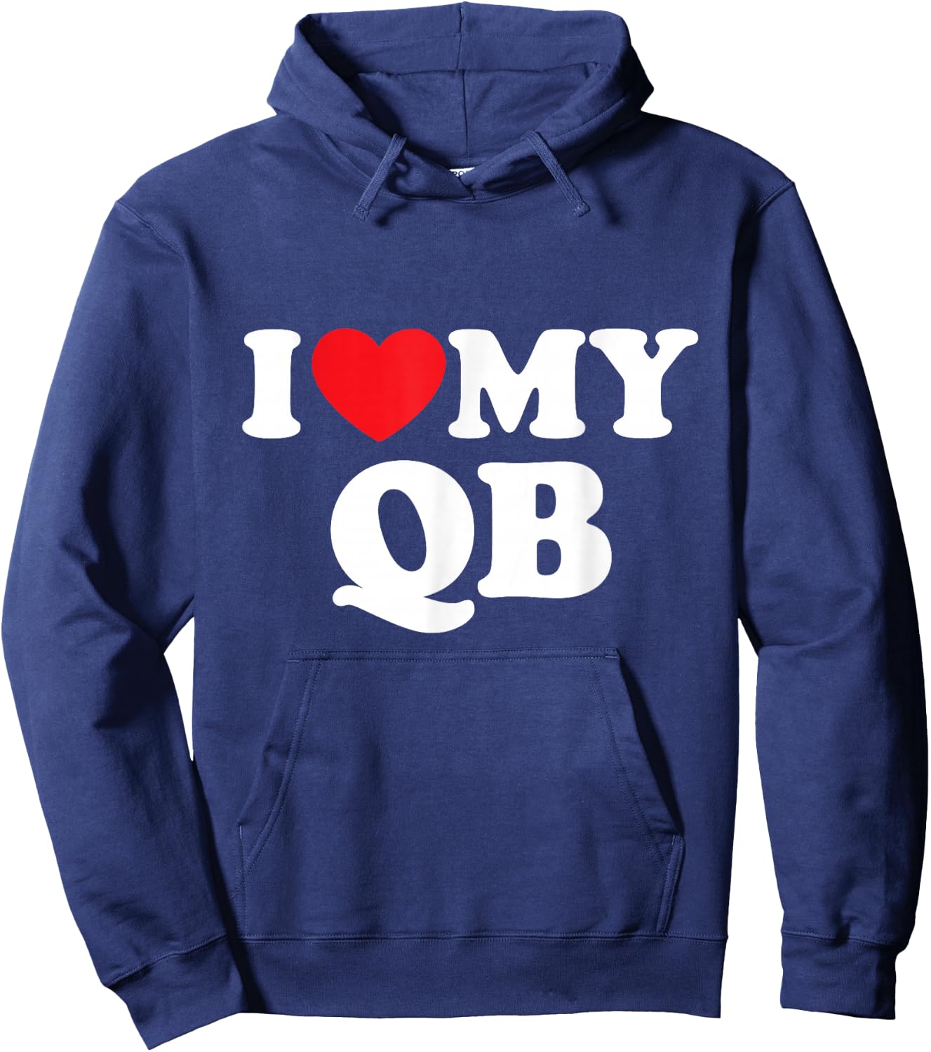 I Love My Qb Hoodie - Hoodie | Navy