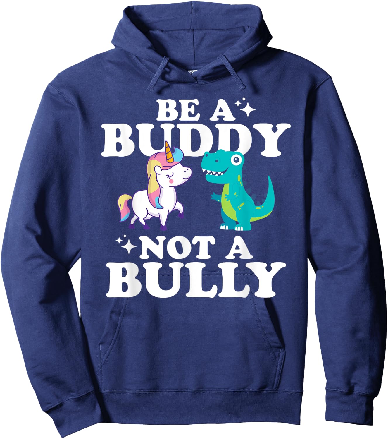 Unity Day Be A Buddy Not A Bully Hoodie - Hoodie | Navy
