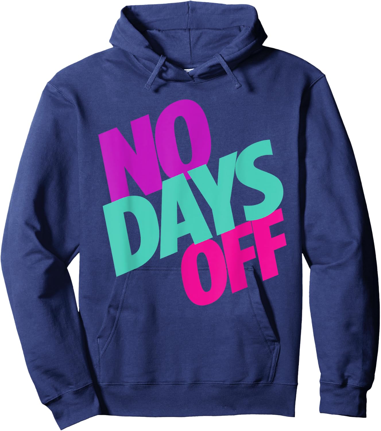 No Days Off Hoodie - Hoodie | Navy