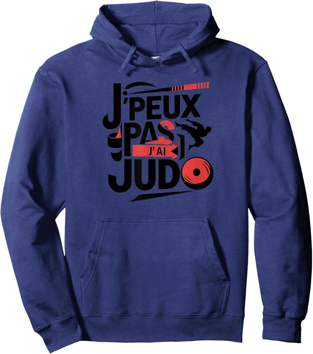 J'peux pas j'ai judo - Humour and Sport Hoodie - Hoodie | Navy