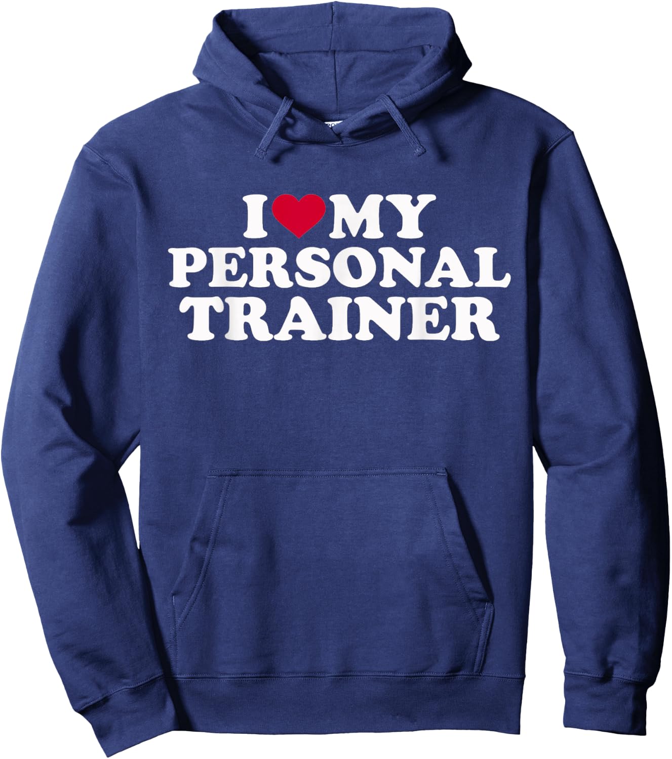 I love my personal trainer Hoodie - Hoodie | Navy