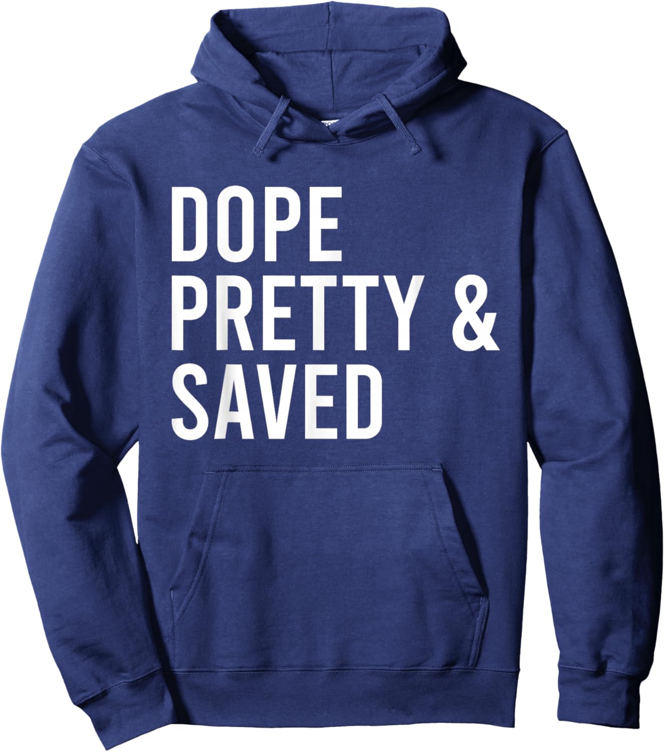 Dope Pretty And Saved Women Apparel Hoodie - Hoodie | Navy
