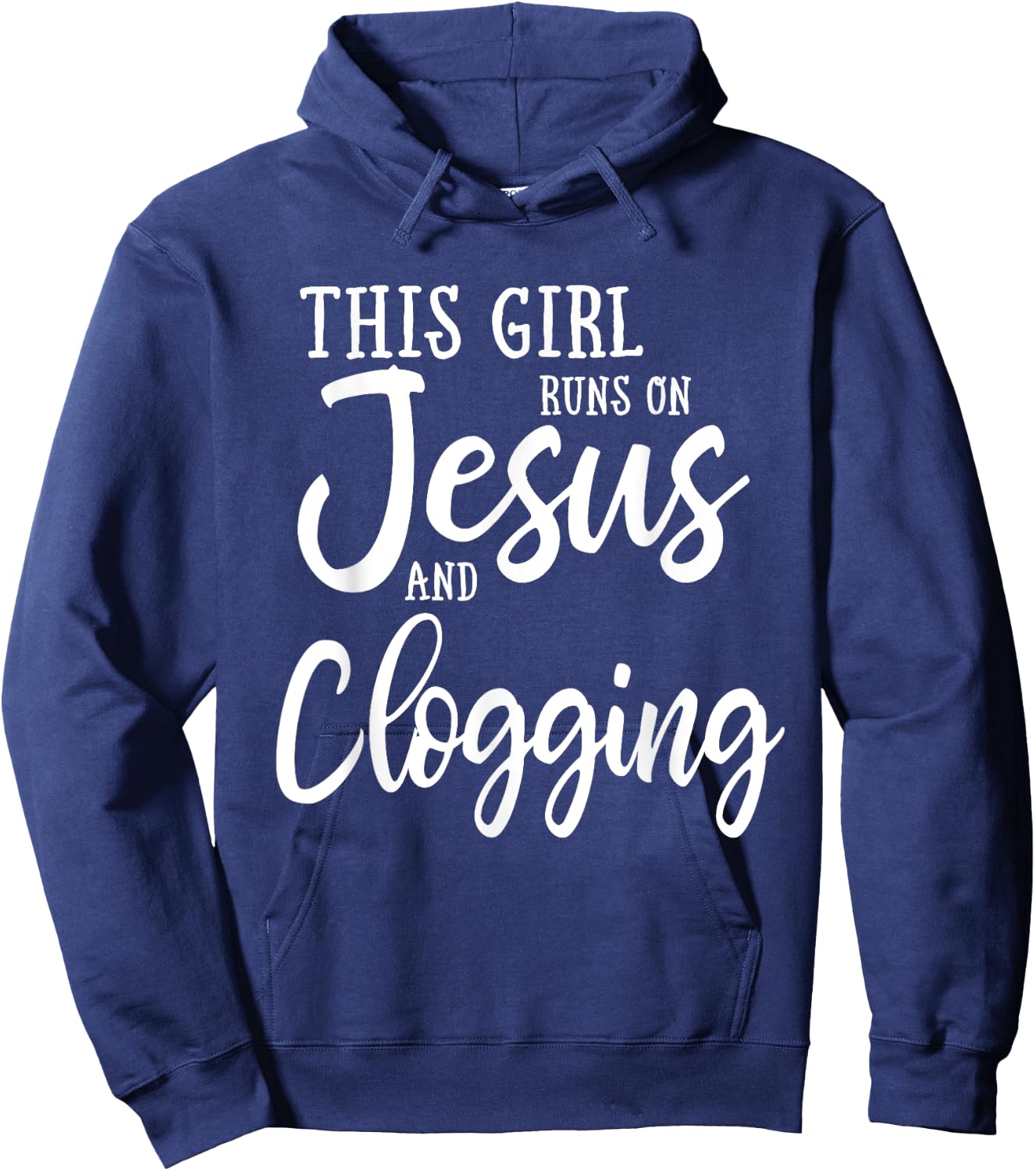 This Girl Runs On Jesus And Clogging Clog Dance Hoodie - Hoodie | Navy