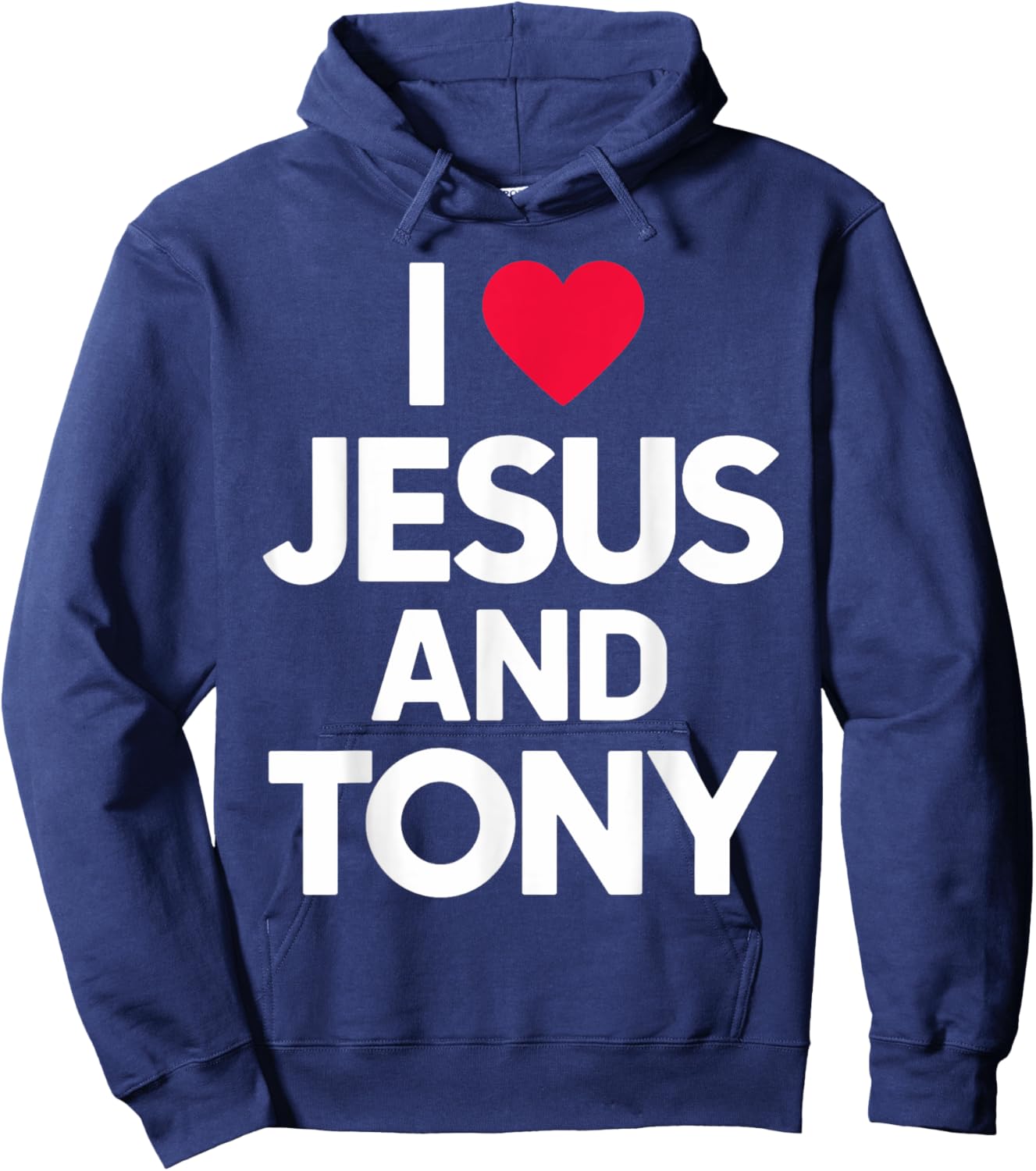 I Love Jesus and TONY Name Hoodie - Hoodie | Navy
