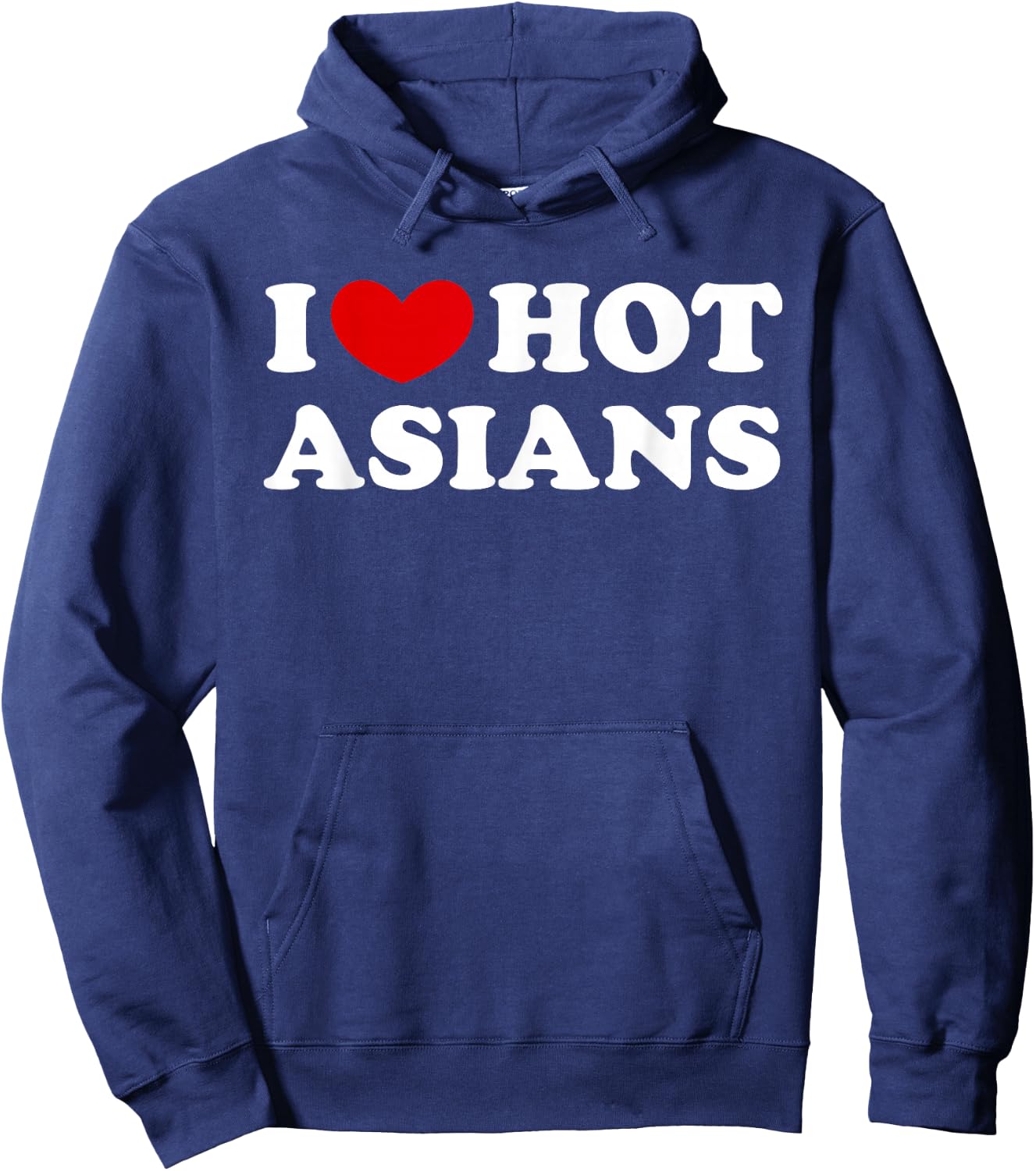 I Love Hot Asians, I Heart Hot Asians Hoodie - Hoodie | Navy