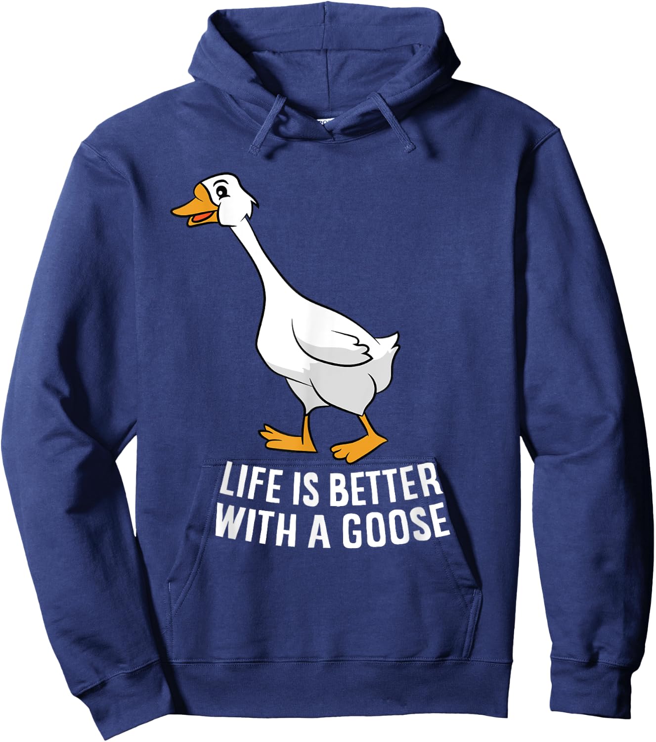 Life Is Better With A Goose Funny Goose Hoodie - Hoodie | Navy