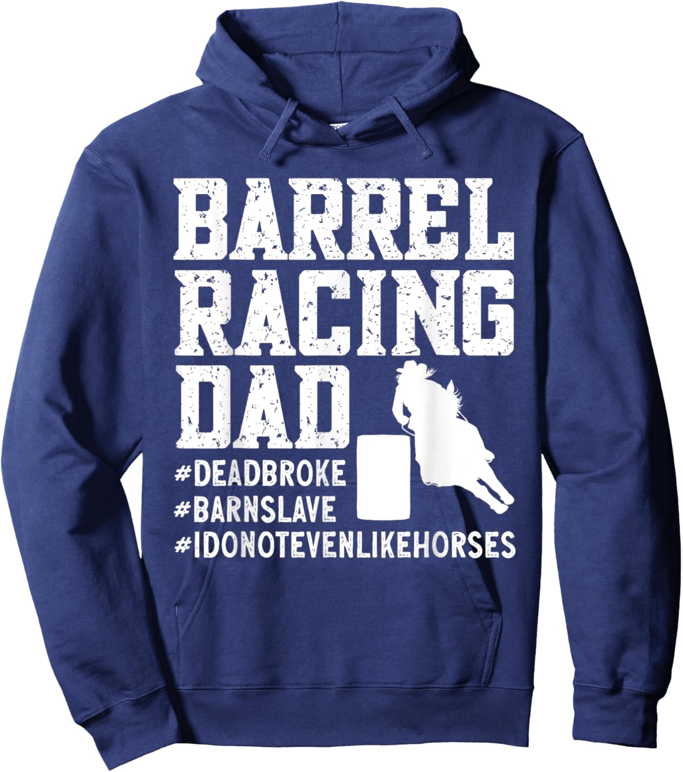 Barrel Racing Dad Horse Barrel Racer Hoodie - Hoodie | Navy